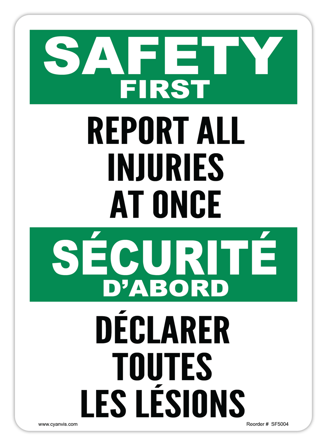 High quality Bilingual - Safety First safety sign – CYANvisuals.com