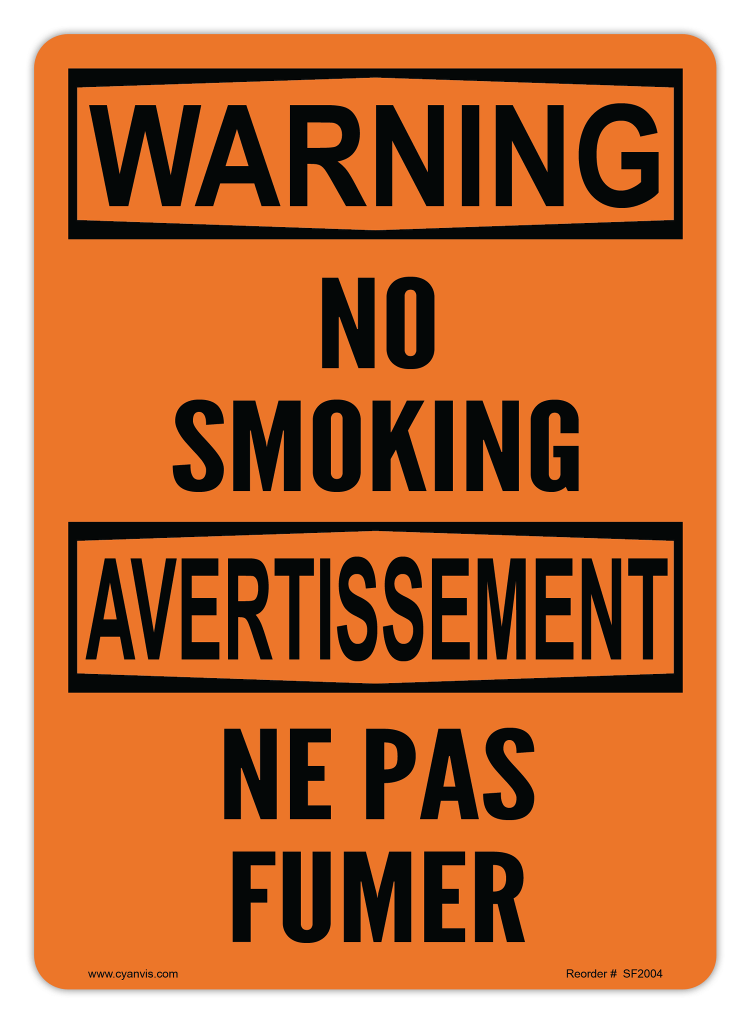 Safety Sign: Bilingual - Warning - NO SMOKING | NE PAS FUMER - CYANvisuals