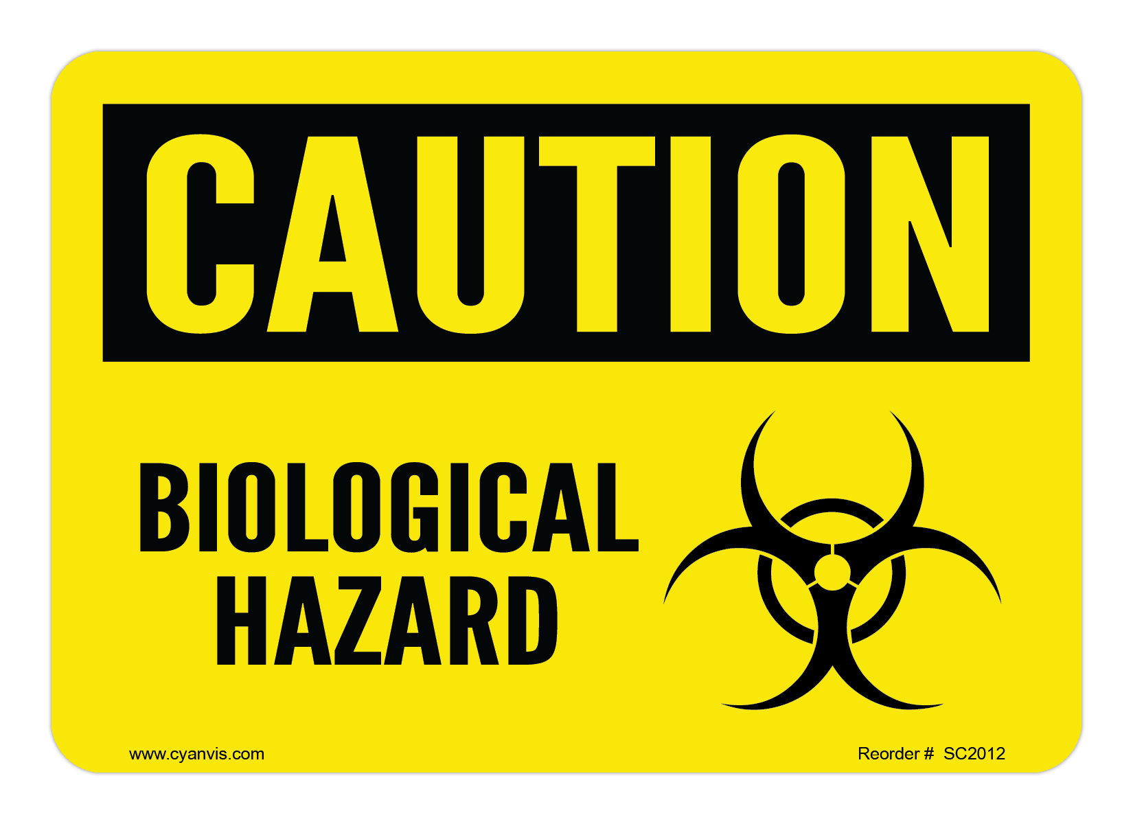 Safety Sign: Caution - BIOLOGICAL HAZARD - CYANvisuals