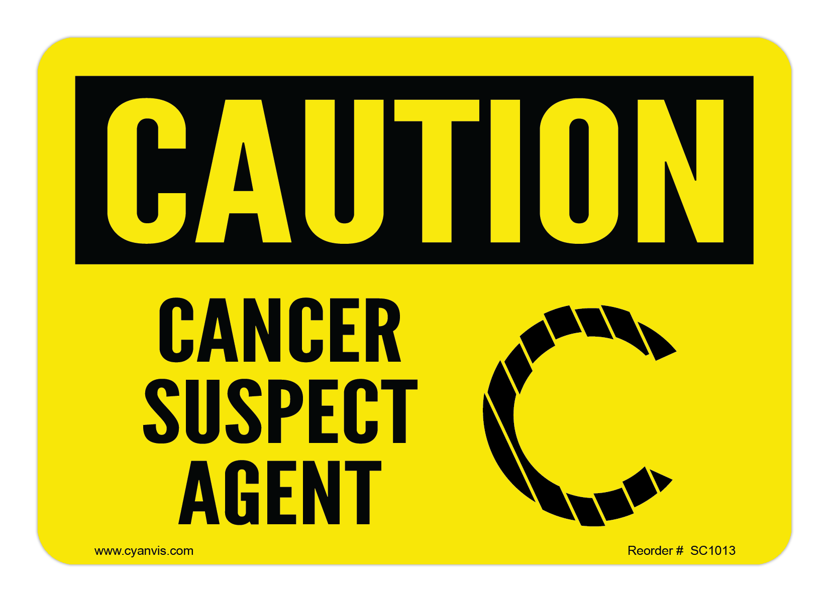Safety Sign: Caution - CANCER SUSPECT AGENT - CYANvisuals