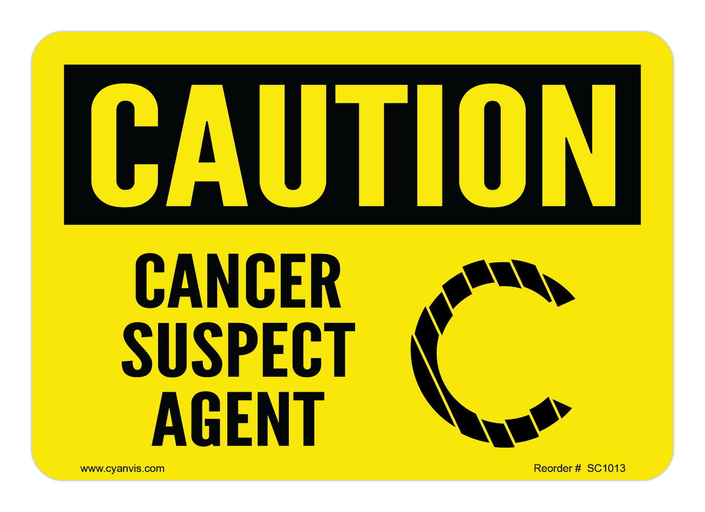 Safety Sign: Caution - CANCER SUSPECT AGENT - CYANvisuals
