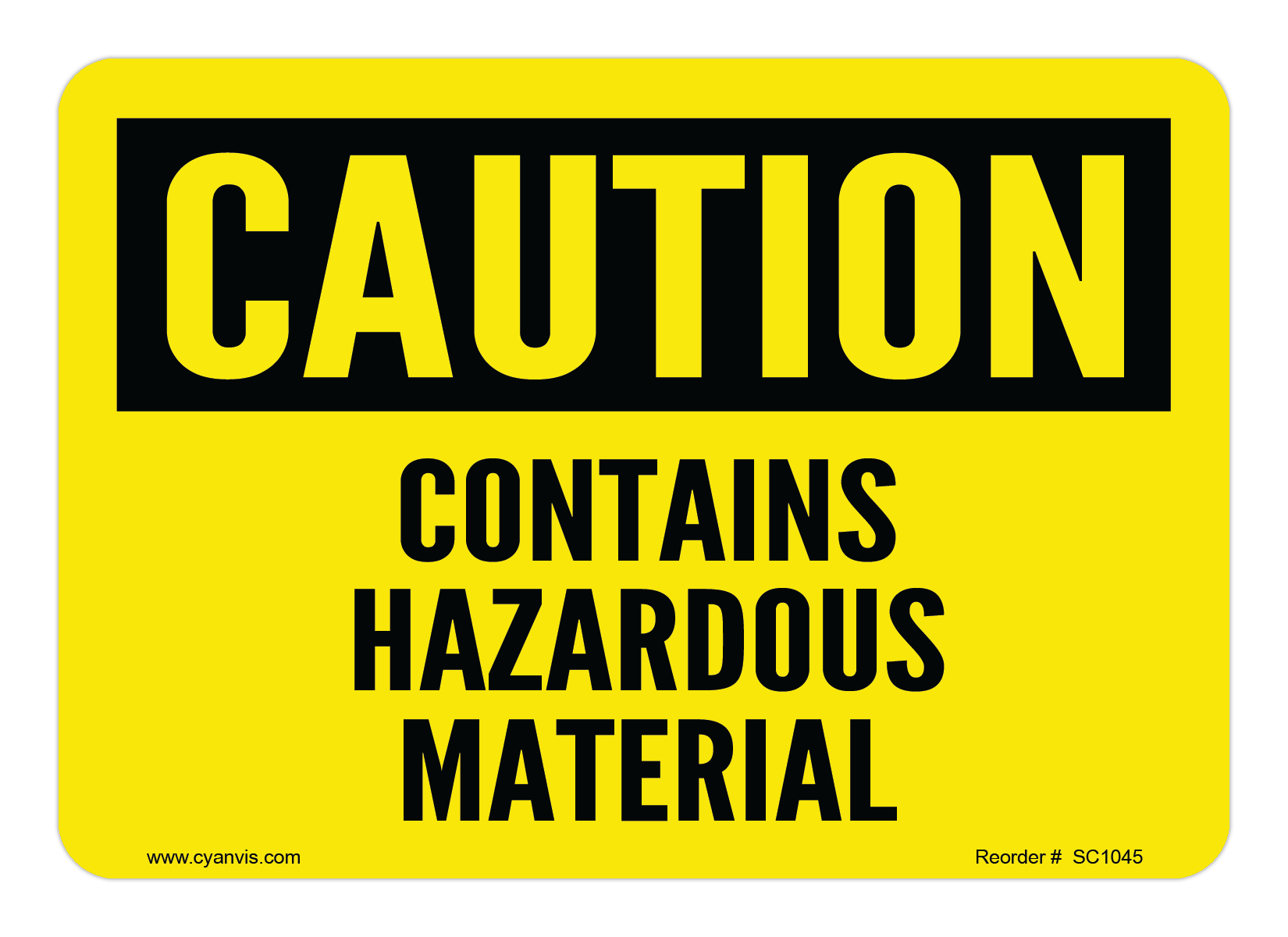 Safety Sign: Caution - CONTAINS HAZARDOUS MATERIAL - CYANvisuals