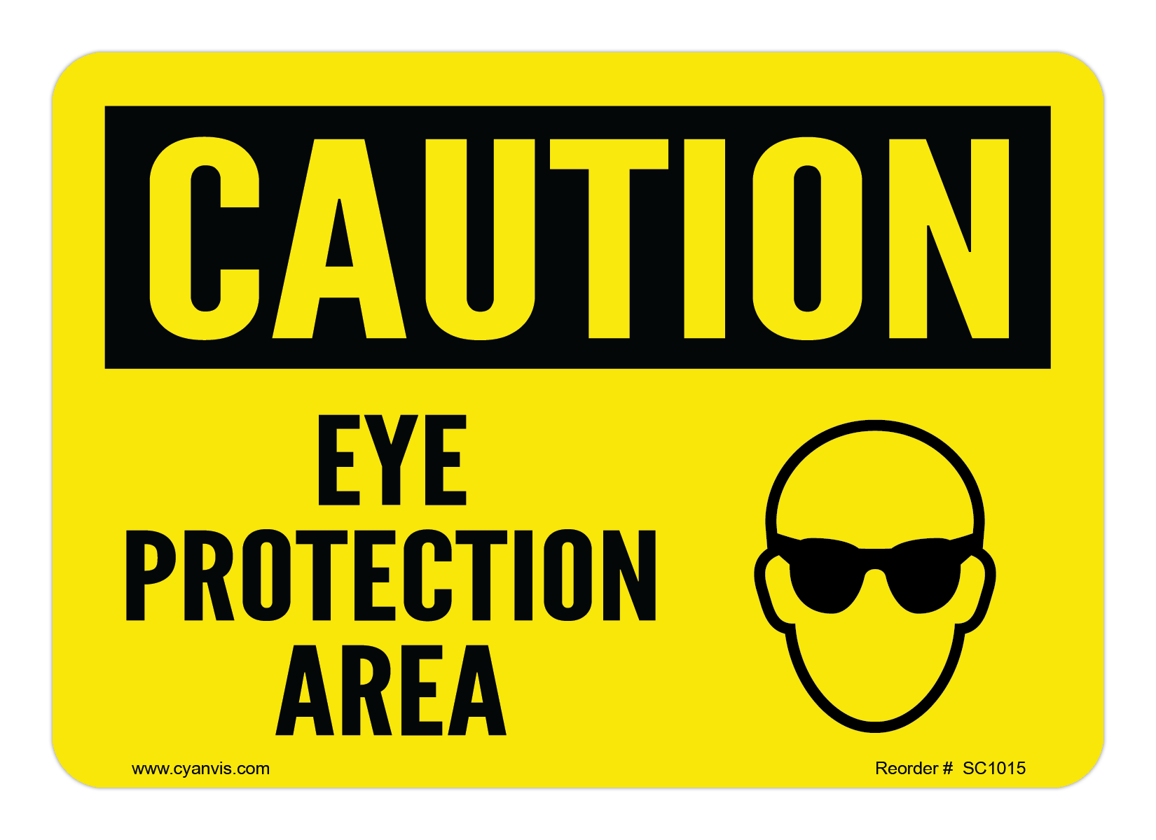 Safety Sign: Caution - EYE PROTECTION AREA - CYANvisuals