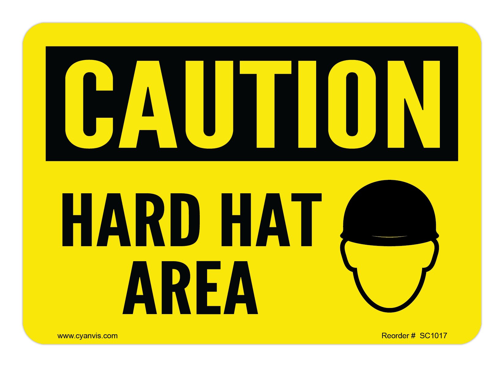 Safety Sign: Caution - HARD HAT AREA - CYANvisuals