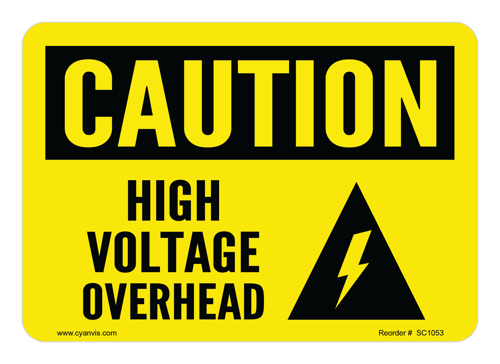 Safety Sign: Caution - HIGH VOLTAGE OVERHEAD - CYANvisuals