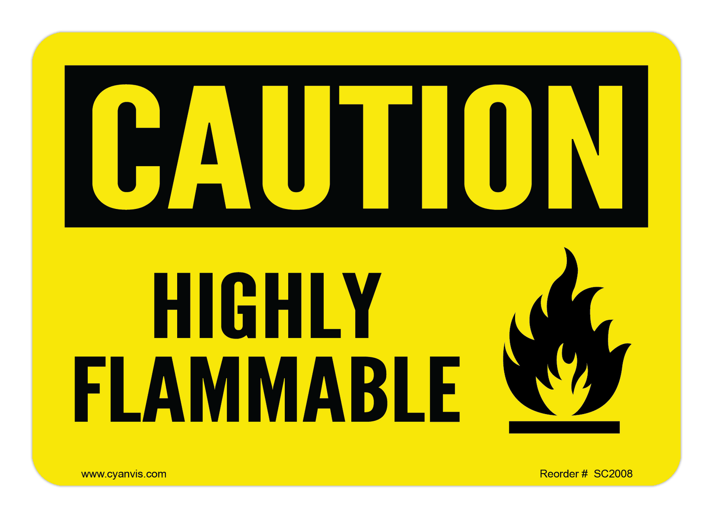 Safety Sign: Caution - HIGHLY FLAMMABLE - CYANvisuals