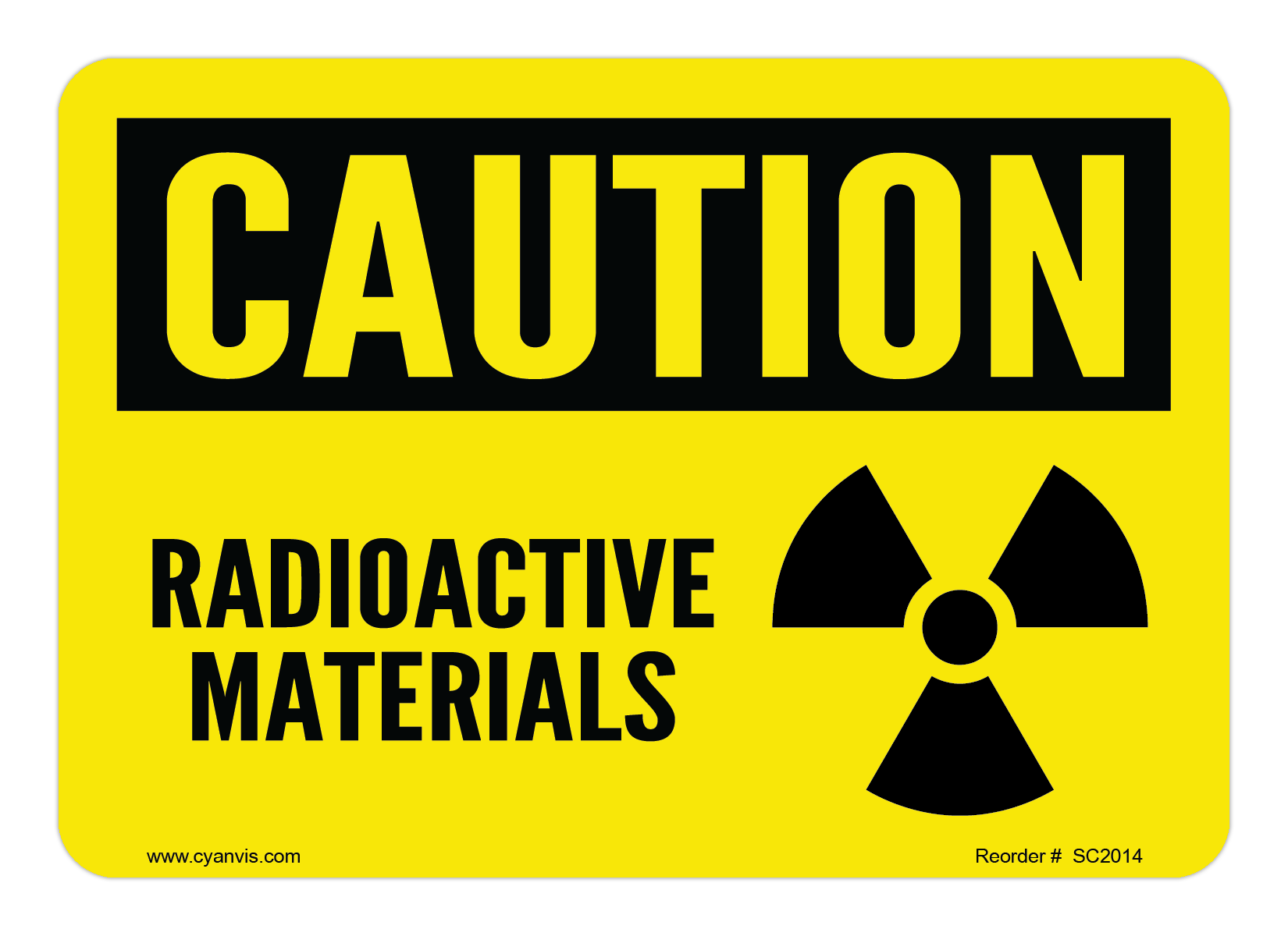 Safety Sign: Caution - RADIOACTIVE MATERIALS - CYANvisuals