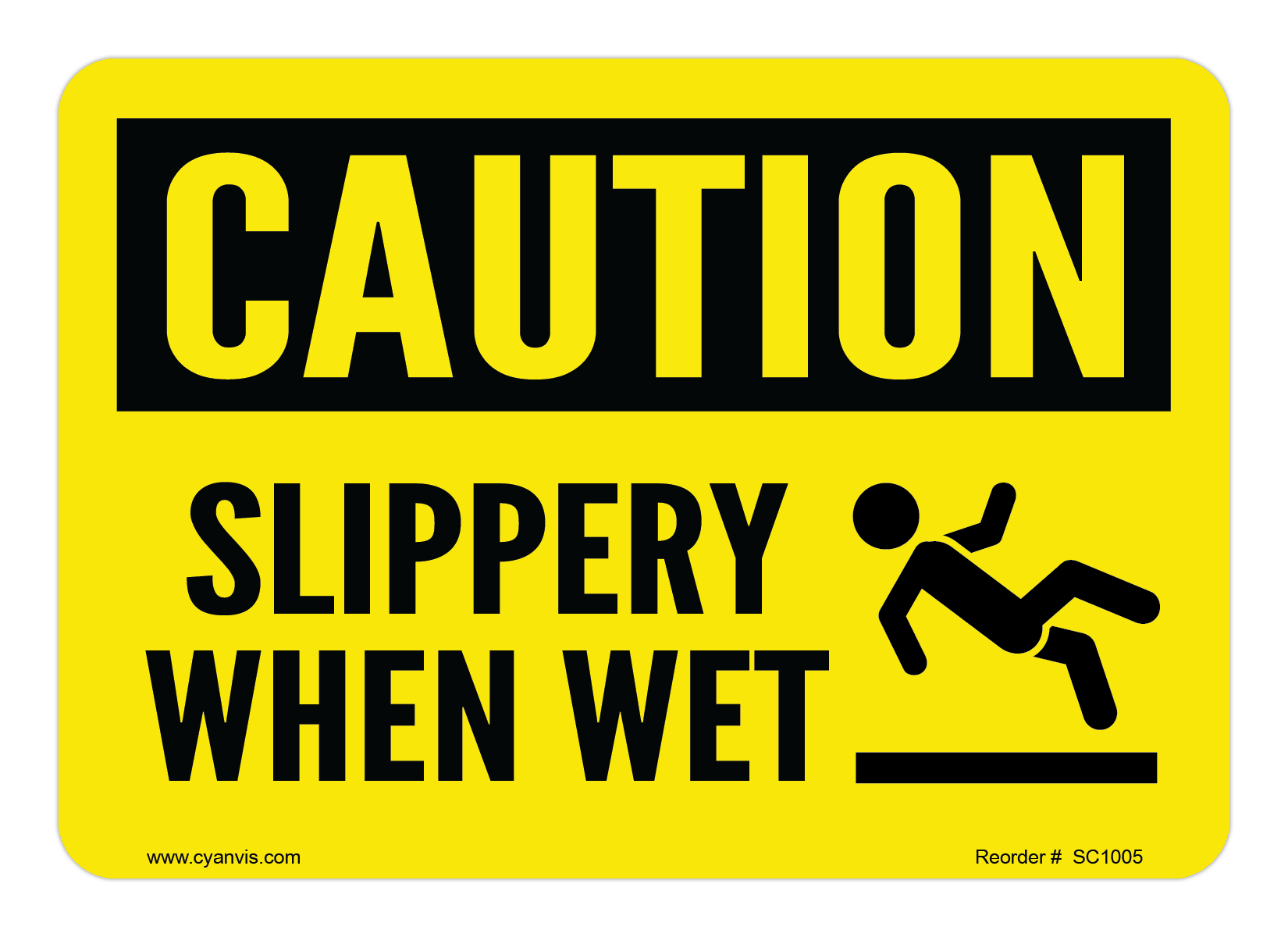Safety Sign: Caution - SLIPPERY WHEN WET - CYANvisuals