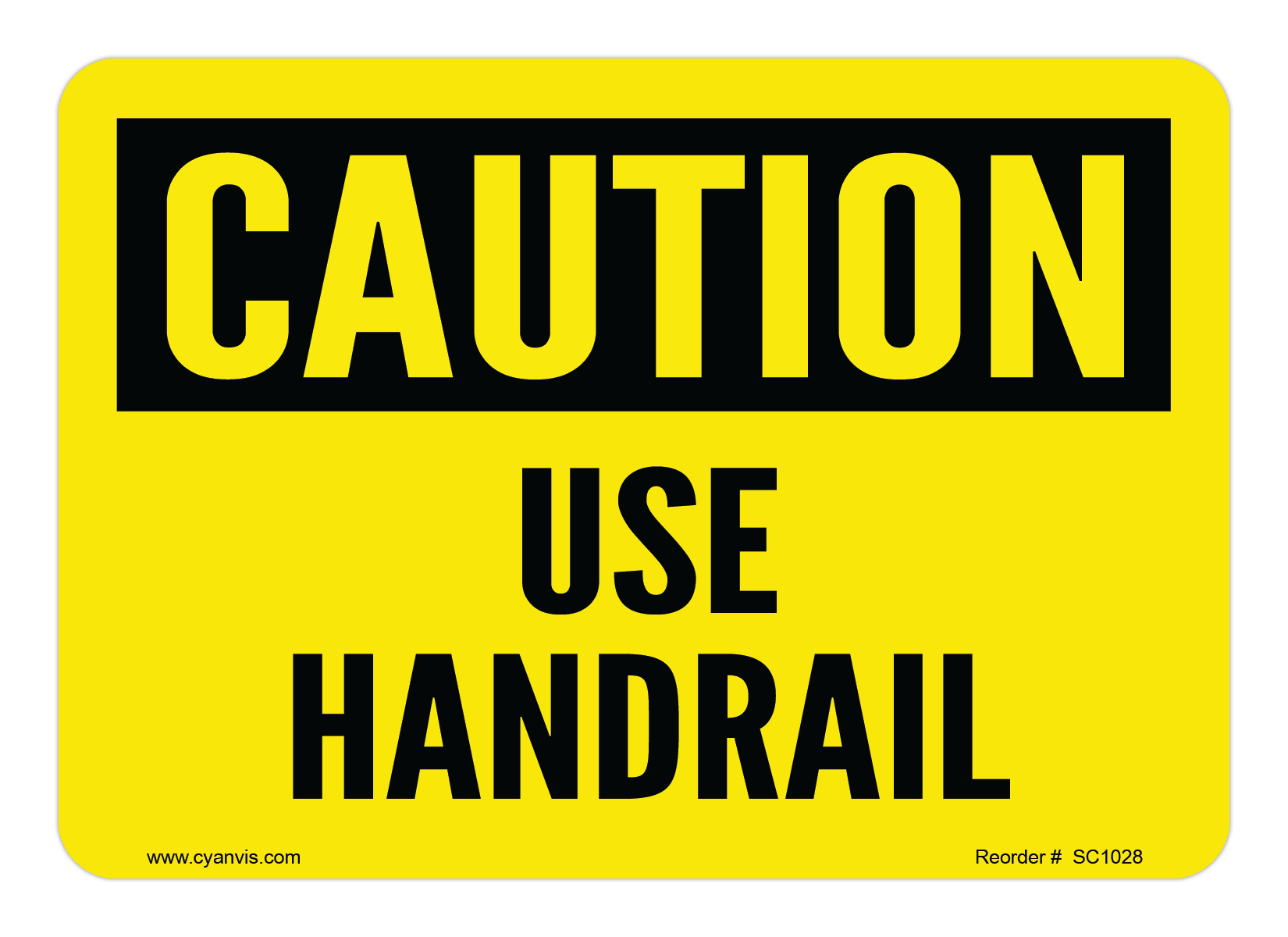 Safety Sign: Caution - USE HANDRAIL - CYANvisuals