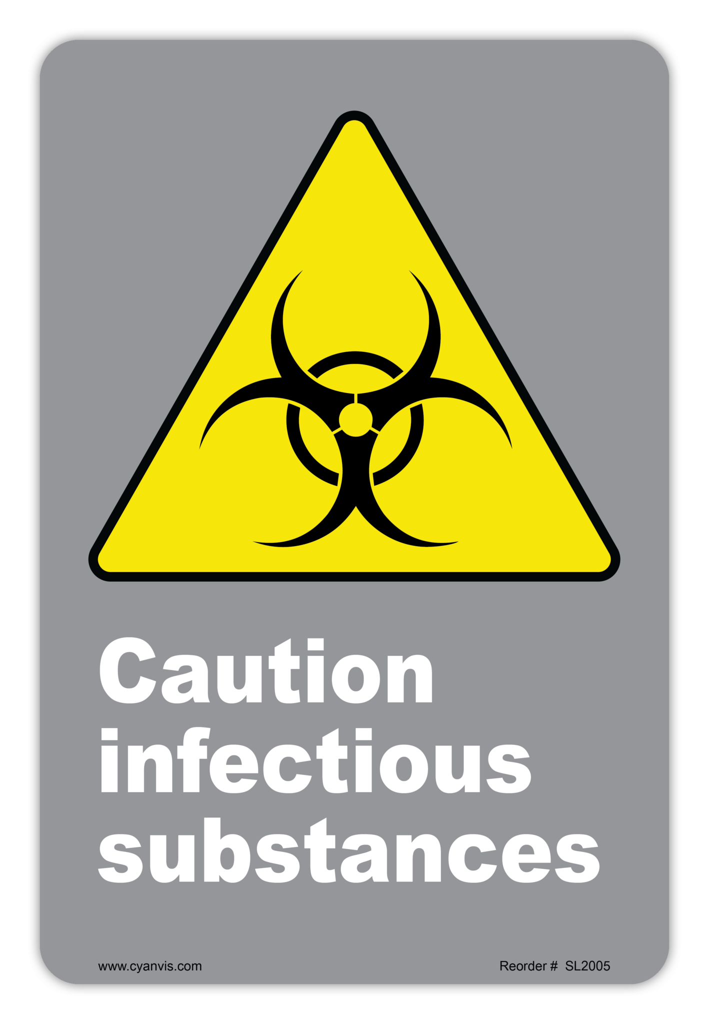 Safety Sign: CSA - Caution - CAUTION INFECTIOIS SUBSTANCES - CYANvisuals