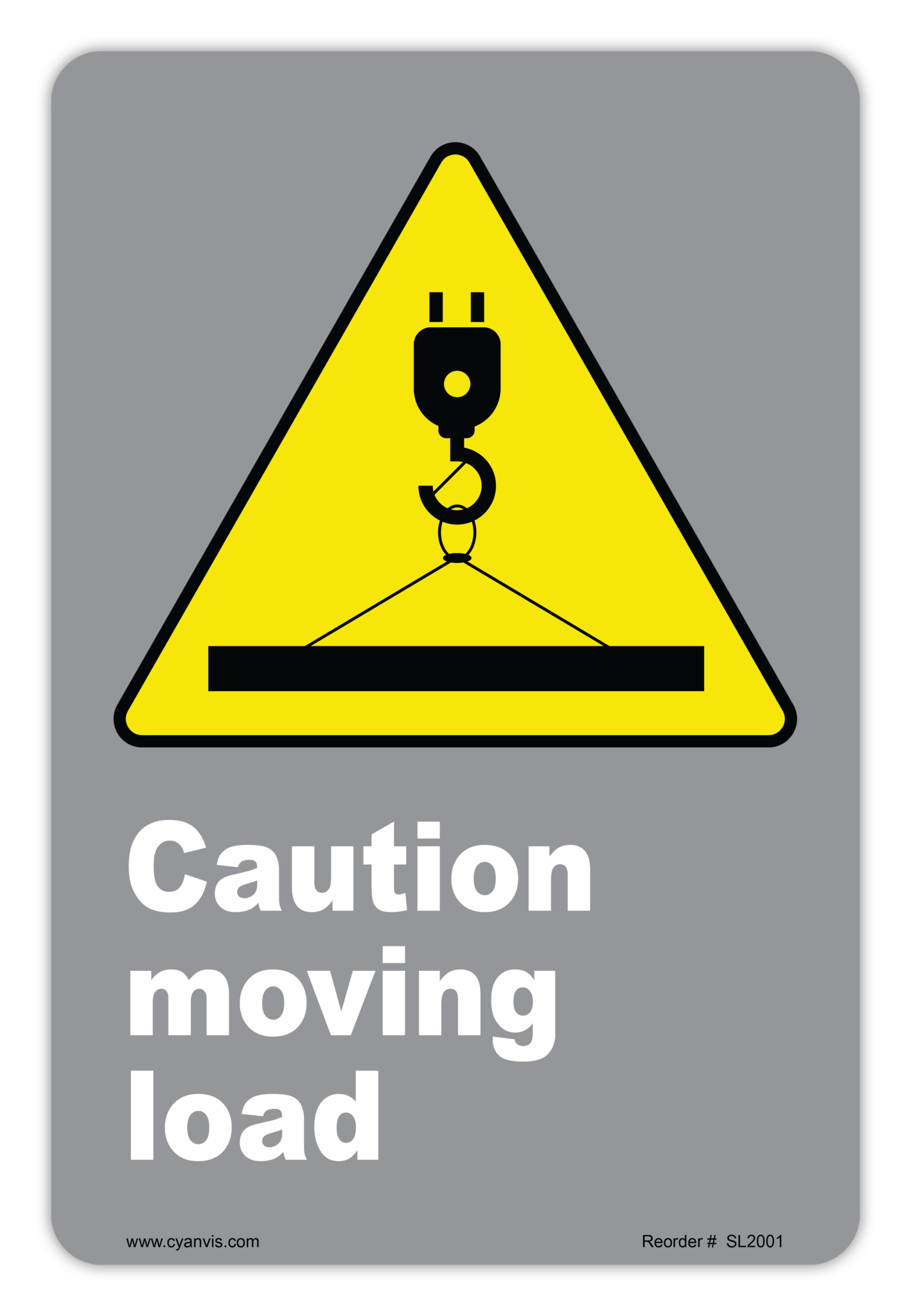 Safety Sign: CSA - Caution - CAUTION MOVING LOAD - CYANvisuals