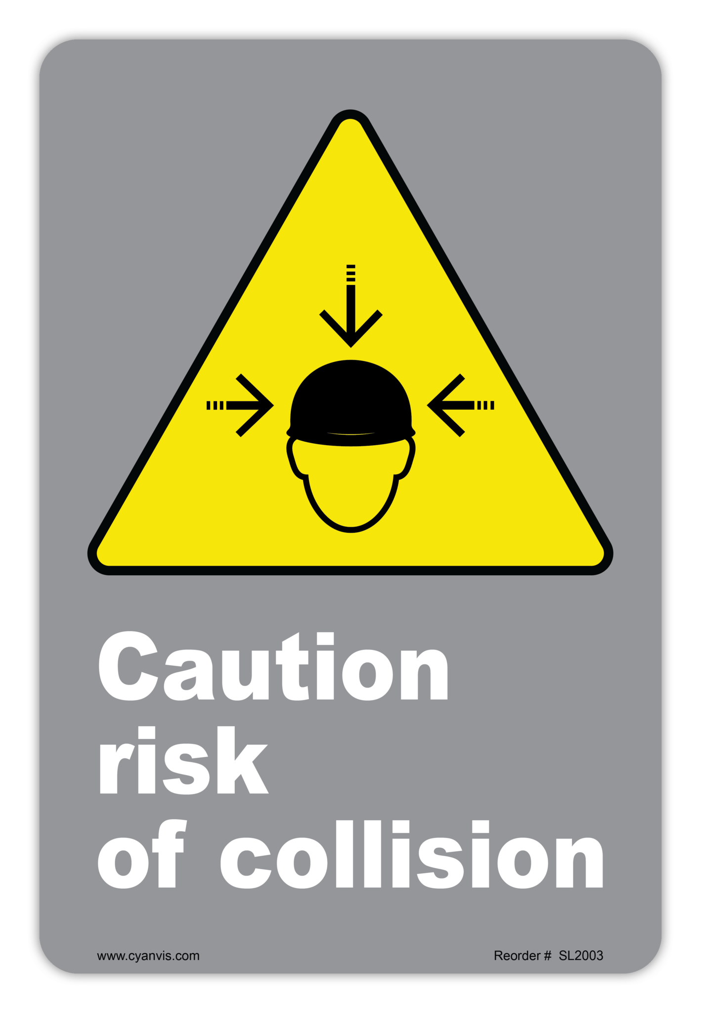 Safety Sign: CSA - Caution - CAUTION RISK OF COLLISION - CYANvisuals