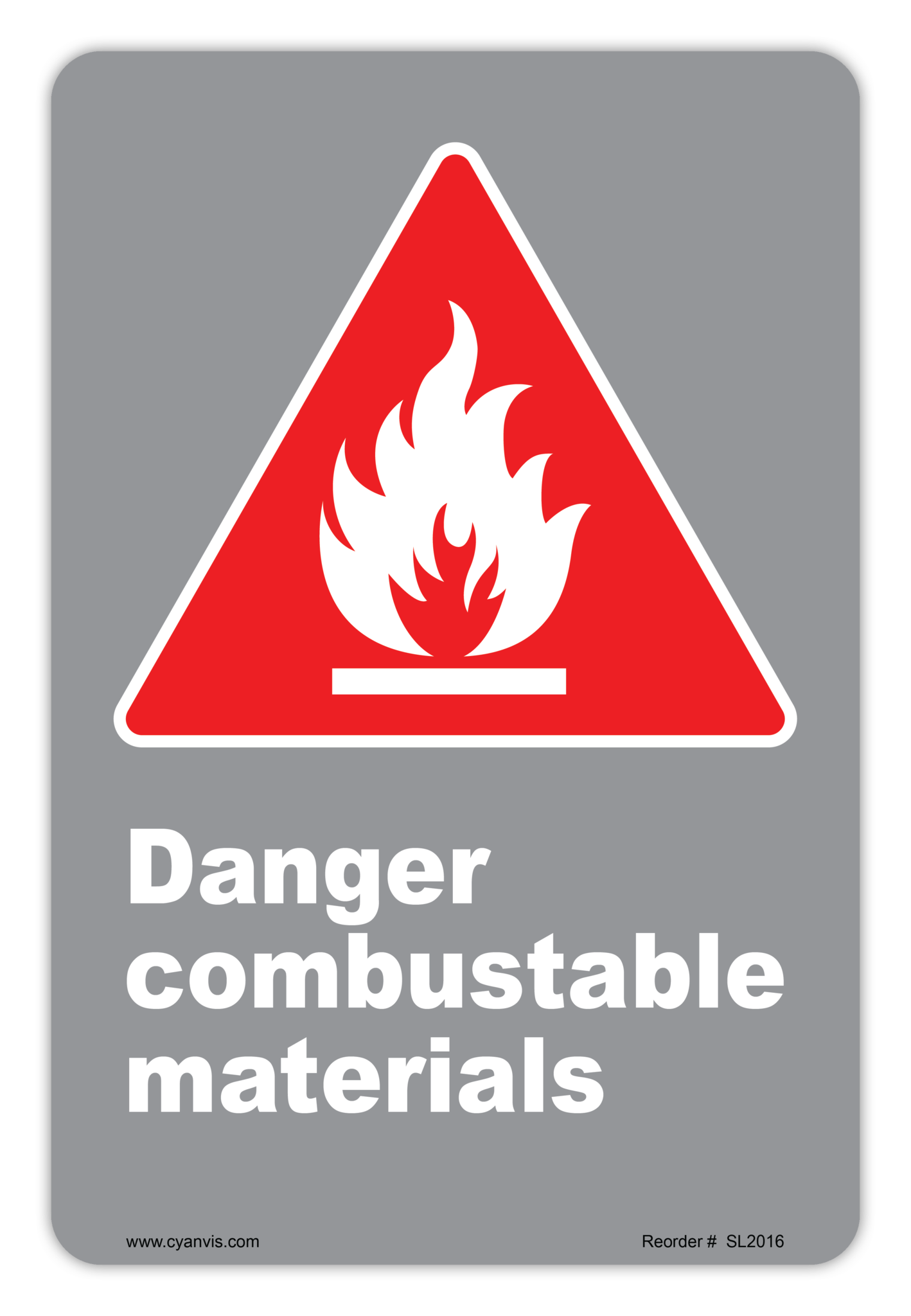Safety Sign: CSA - Danger - DANGER COMBUSTABLE MATERIALS - CYANvisuals