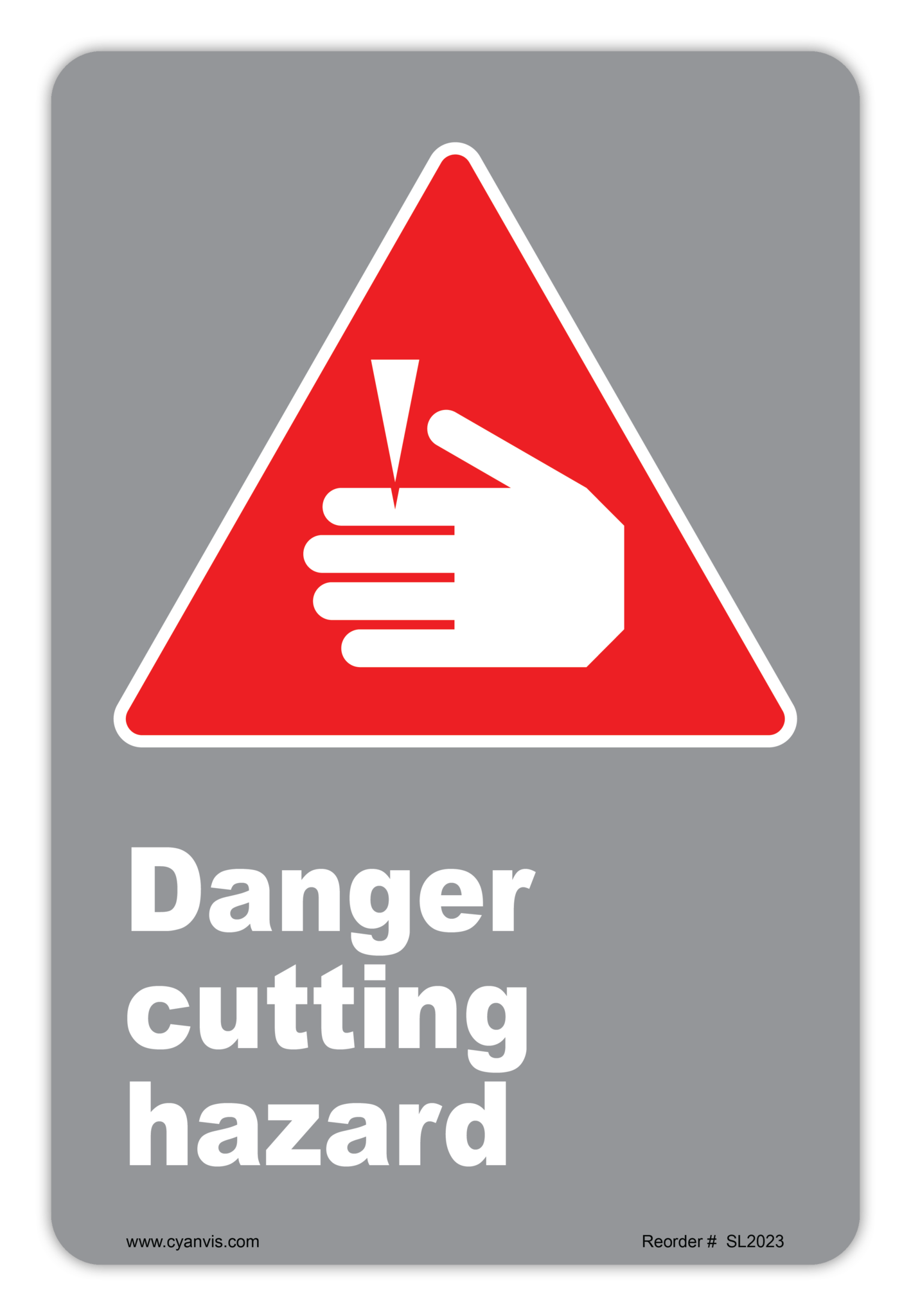 Safety Sign: CSA - Danger - DANGER CUTTER HAZARD - CYANvisuals
