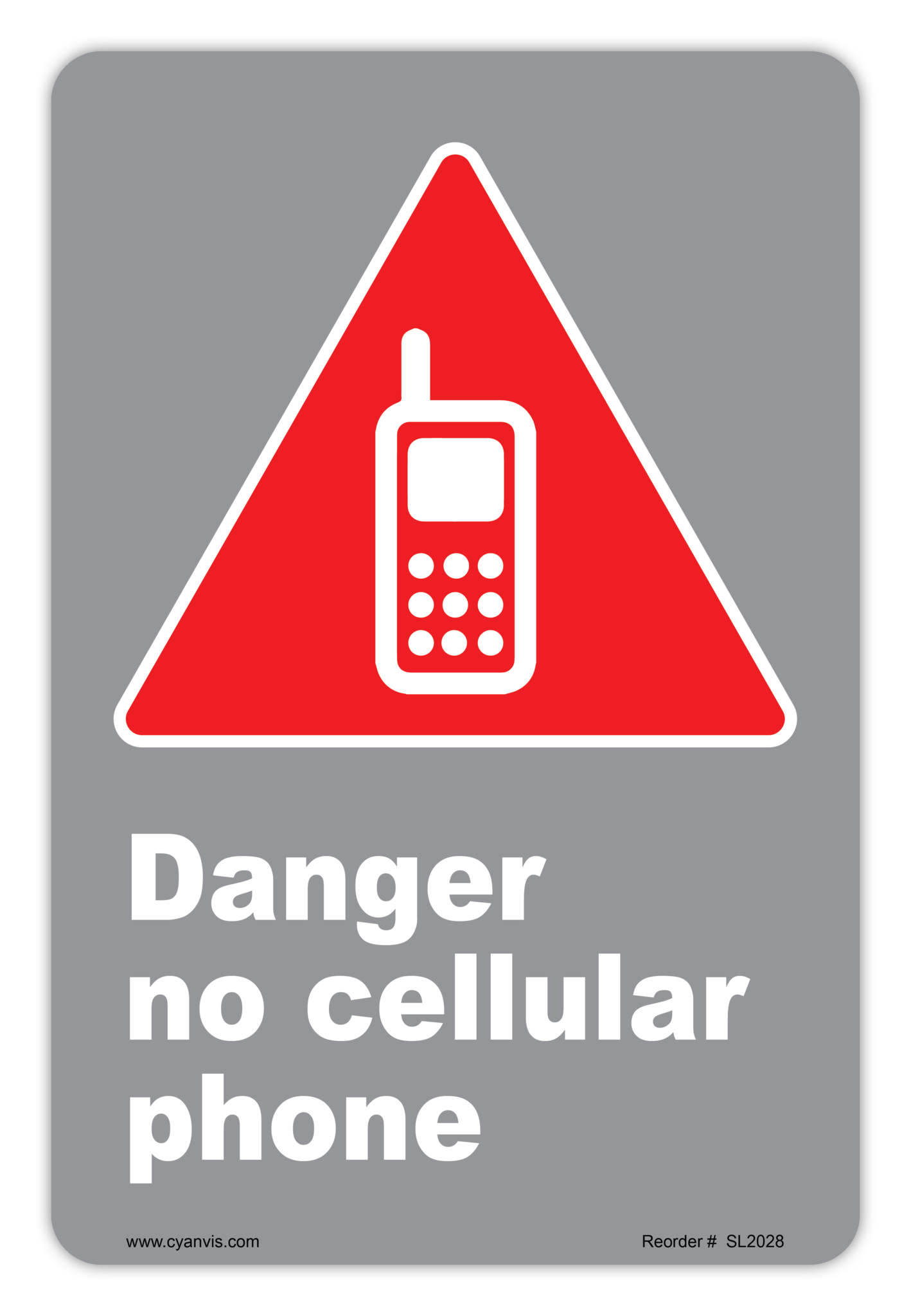 Safety Sign: CSA - Danger - DANGER NO CELLULAR PHONE - CYANvisuals