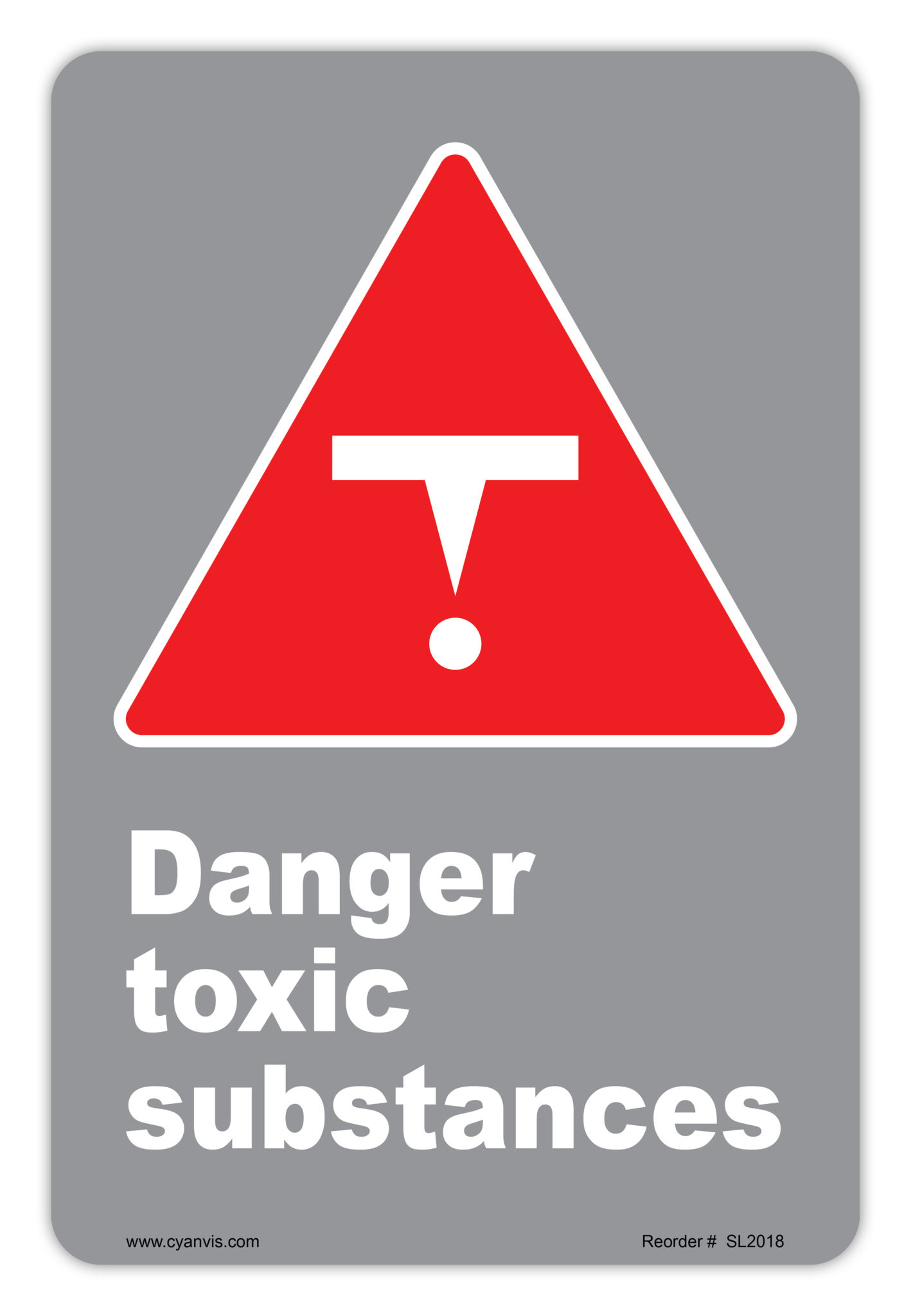 Safety Sign: CSA - Danger - DANGER TOXIC SUBSTANCES - CYANvisuals
