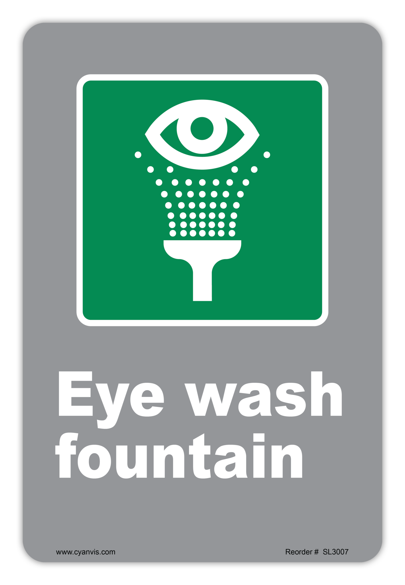 Safety Sign: CSA - Information - EYE WASH FOUNTAIN - CYANvisuals