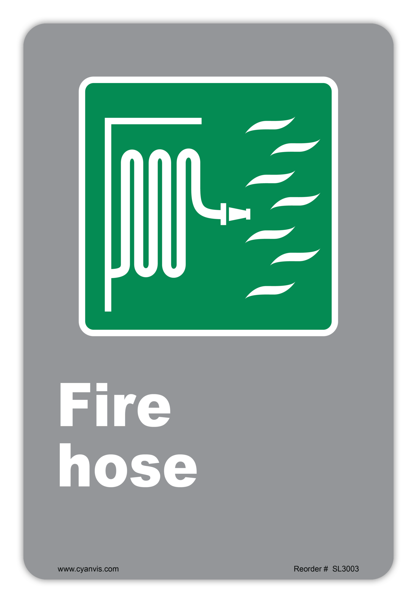 Safety Sign: CSA - Information - FIRE HOZE - CYANvisuals