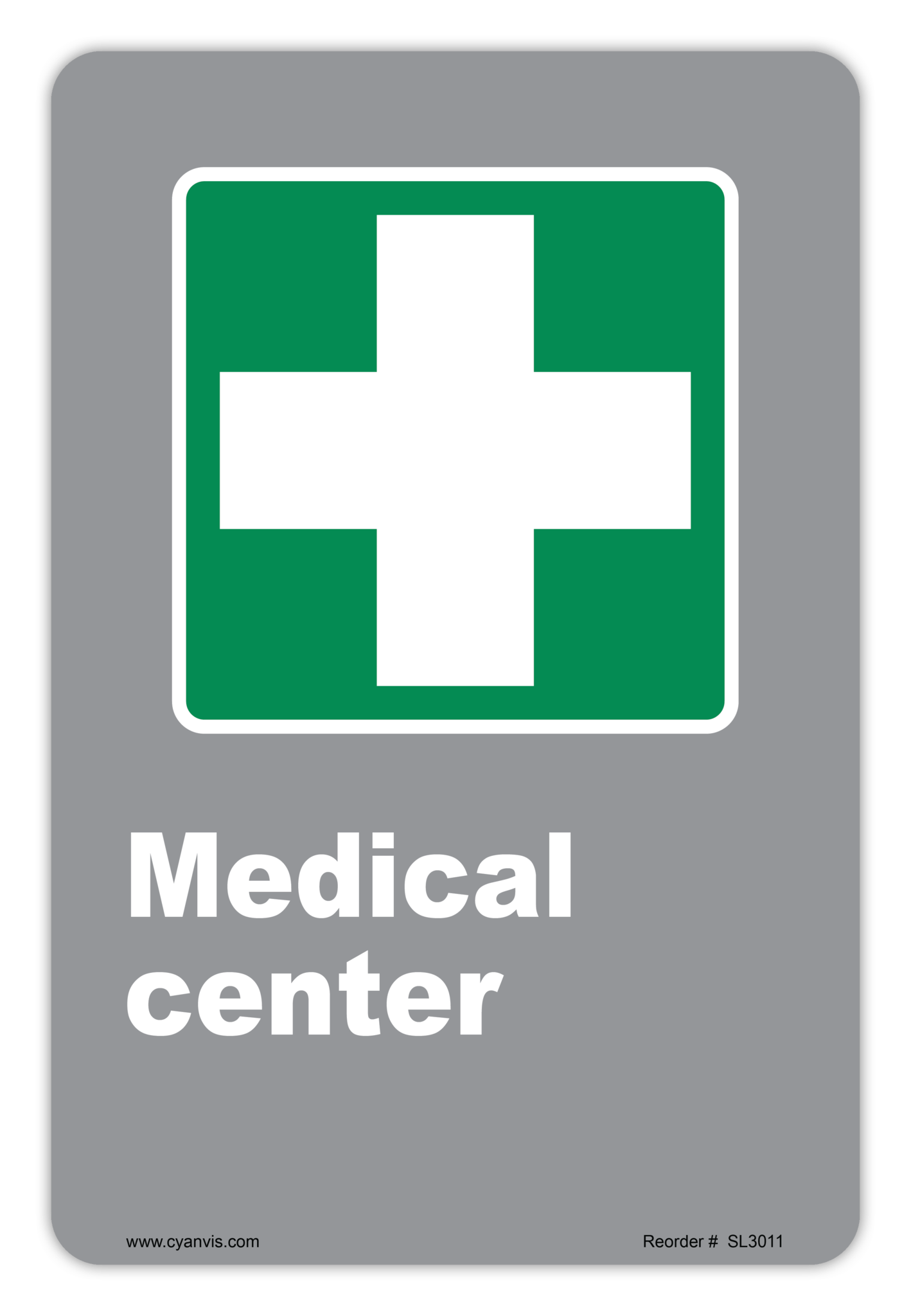 Safety Sign: CSA - Information - MEDICAL CENTER - CYANvisuals
