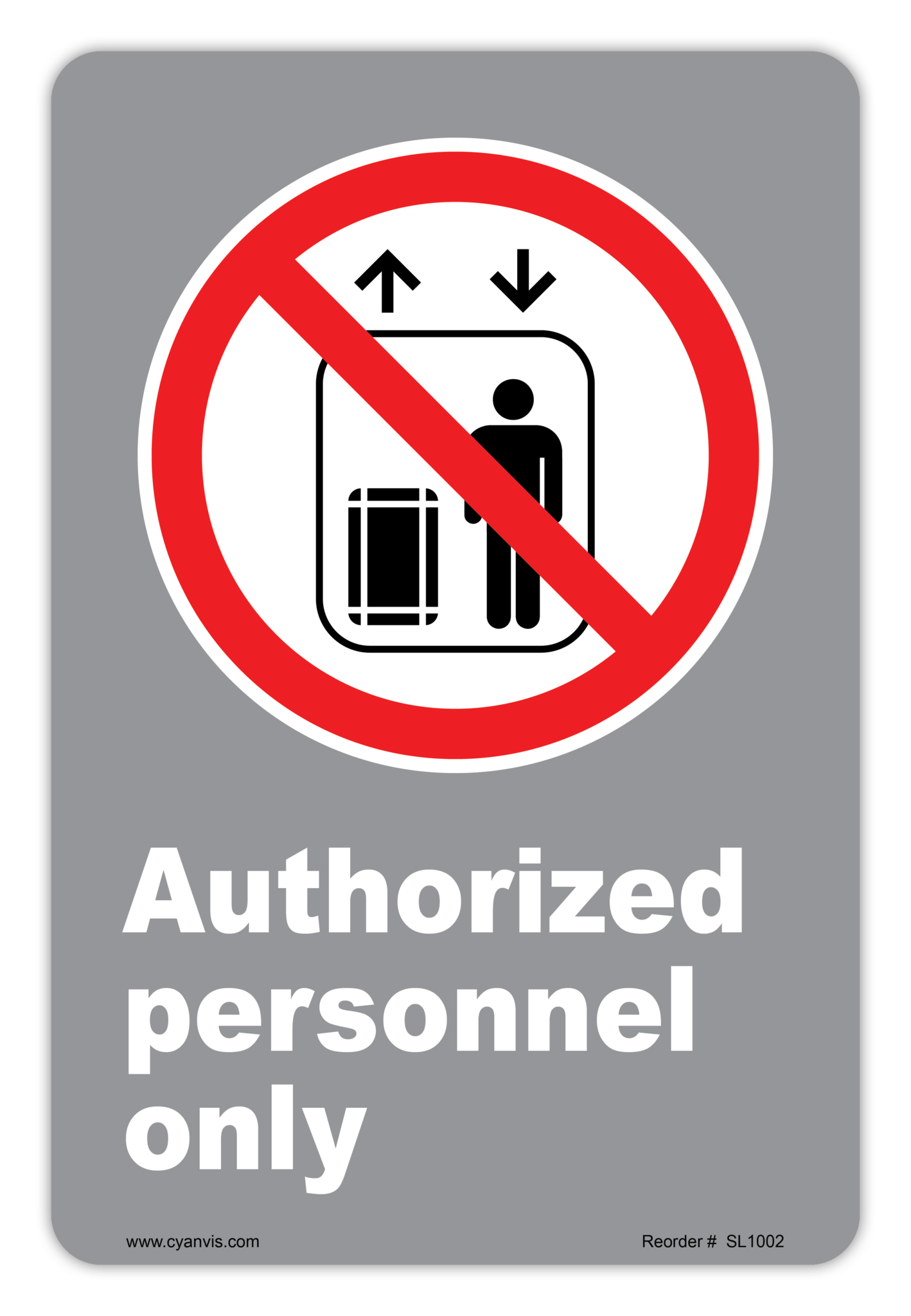Safety Sign: CSA - Regulatory - AUTHORIZED PERSONNEL ONLY - CYANvisuals
