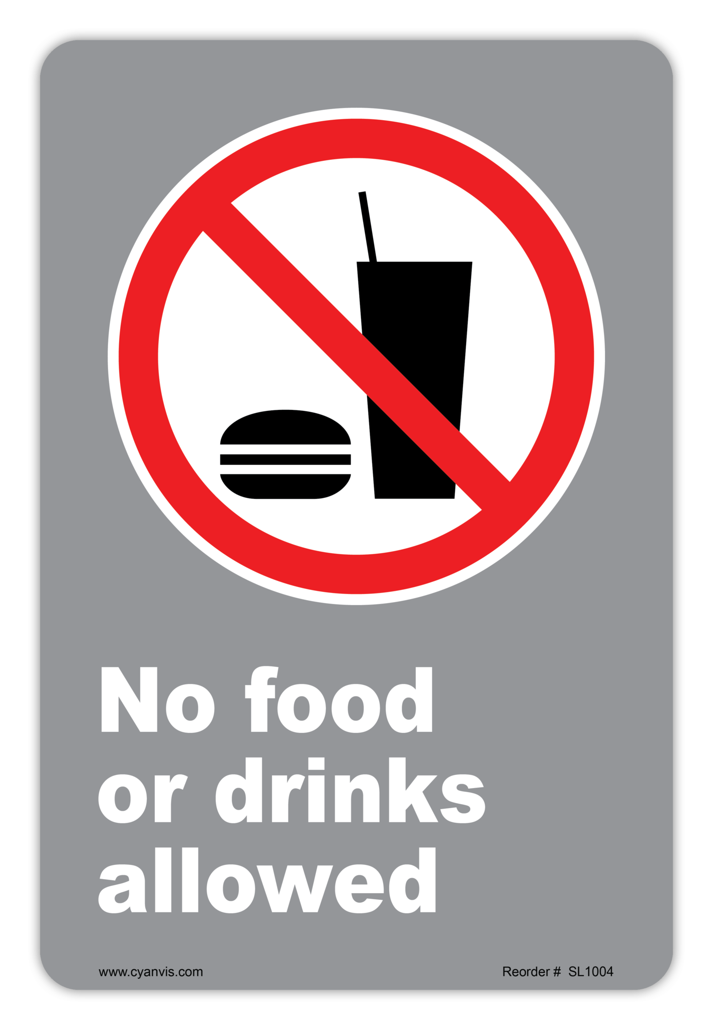 Safety Sign: CSA - Regulatory - FO FOOD OR DRINKS ALLOWED - CYANvisuals