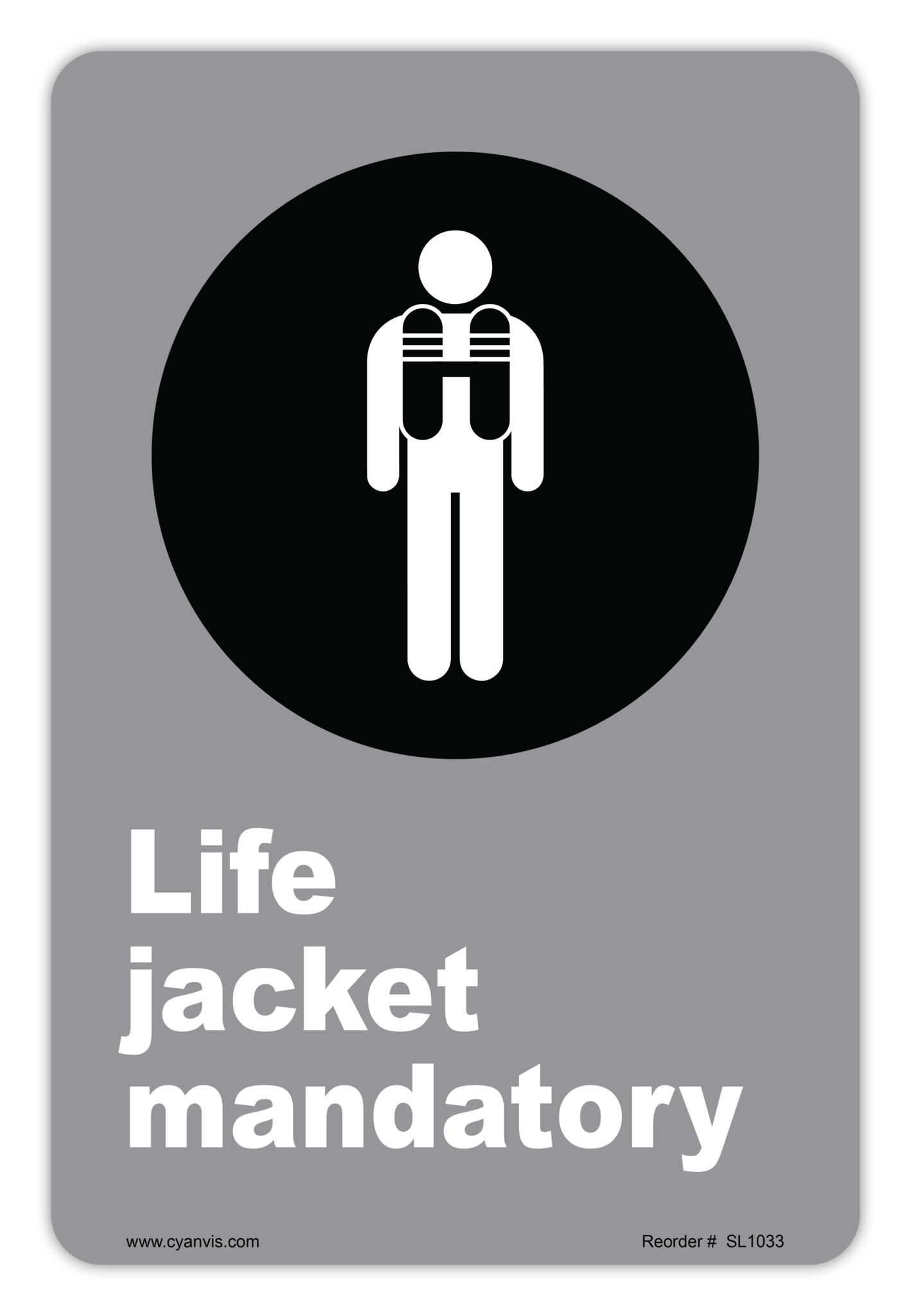 Safety Sign: CSA - Regulatory - LIFE JACKET MANDATORY - CYANvisuals
