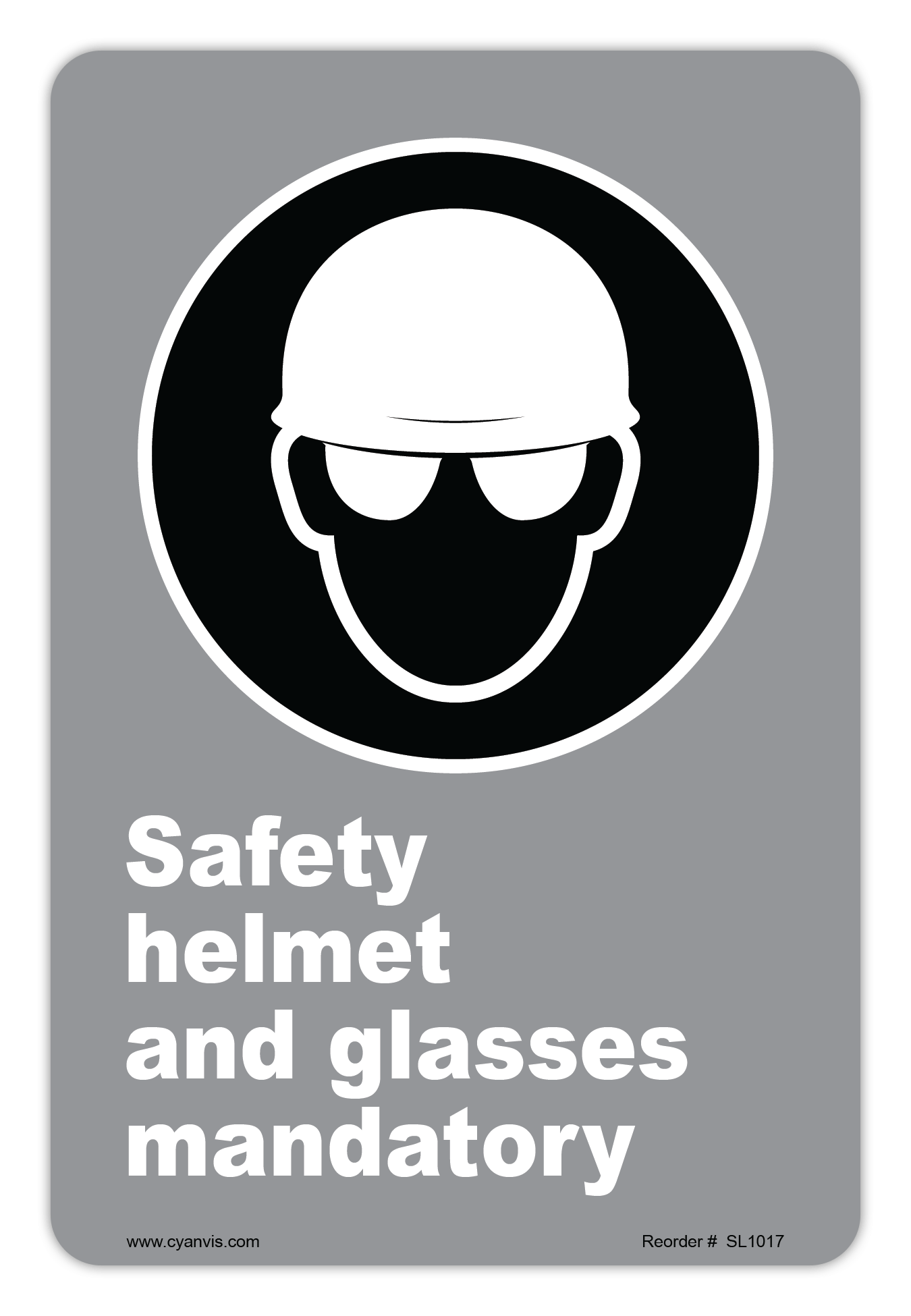 Safety Sign: CSA - Regulatory - SAFETY AND GLASSES MANDATORY - CYANvisuals