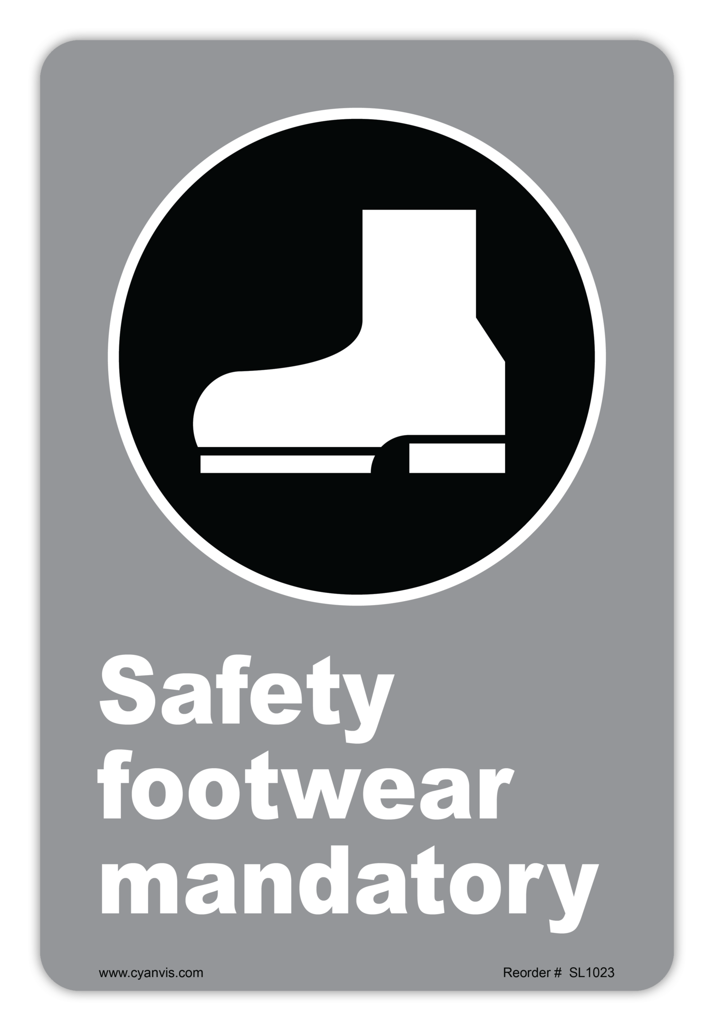 Safety Sign: CSA - Regulatory - SAFETY FOOTWEAR MANDATORY - CYANvisuals