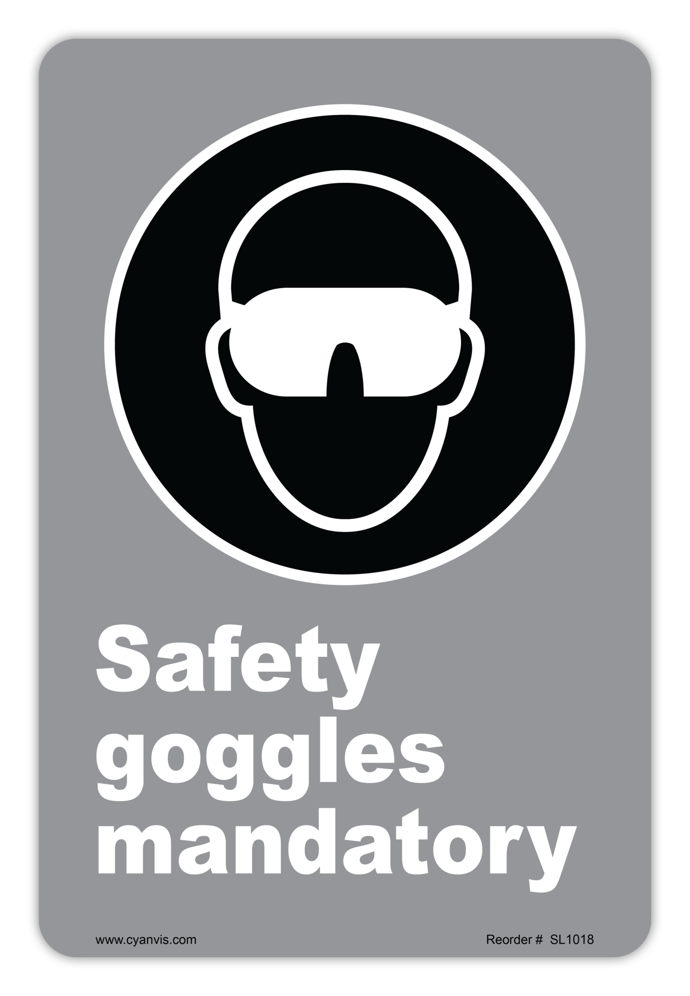Safety Sign: CSA - Regulatory - SAFETY GOOGLES MANDATORY - CYANvisuals