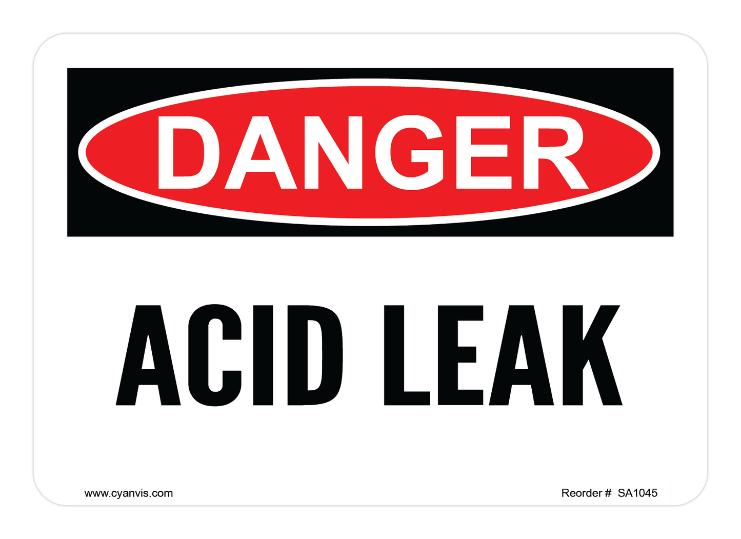 Safety Sign: Danger - ACID LEAK - CYANvisuals