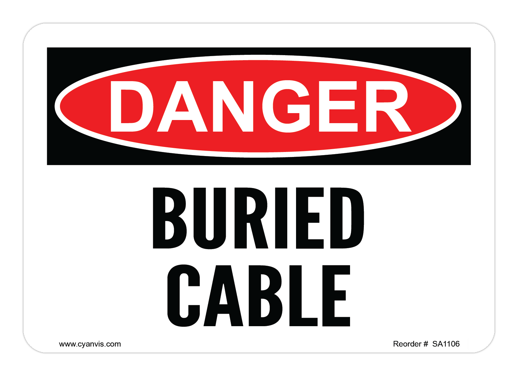 Safety Sign: Danger - BURIED CABLE - CYANvisuals