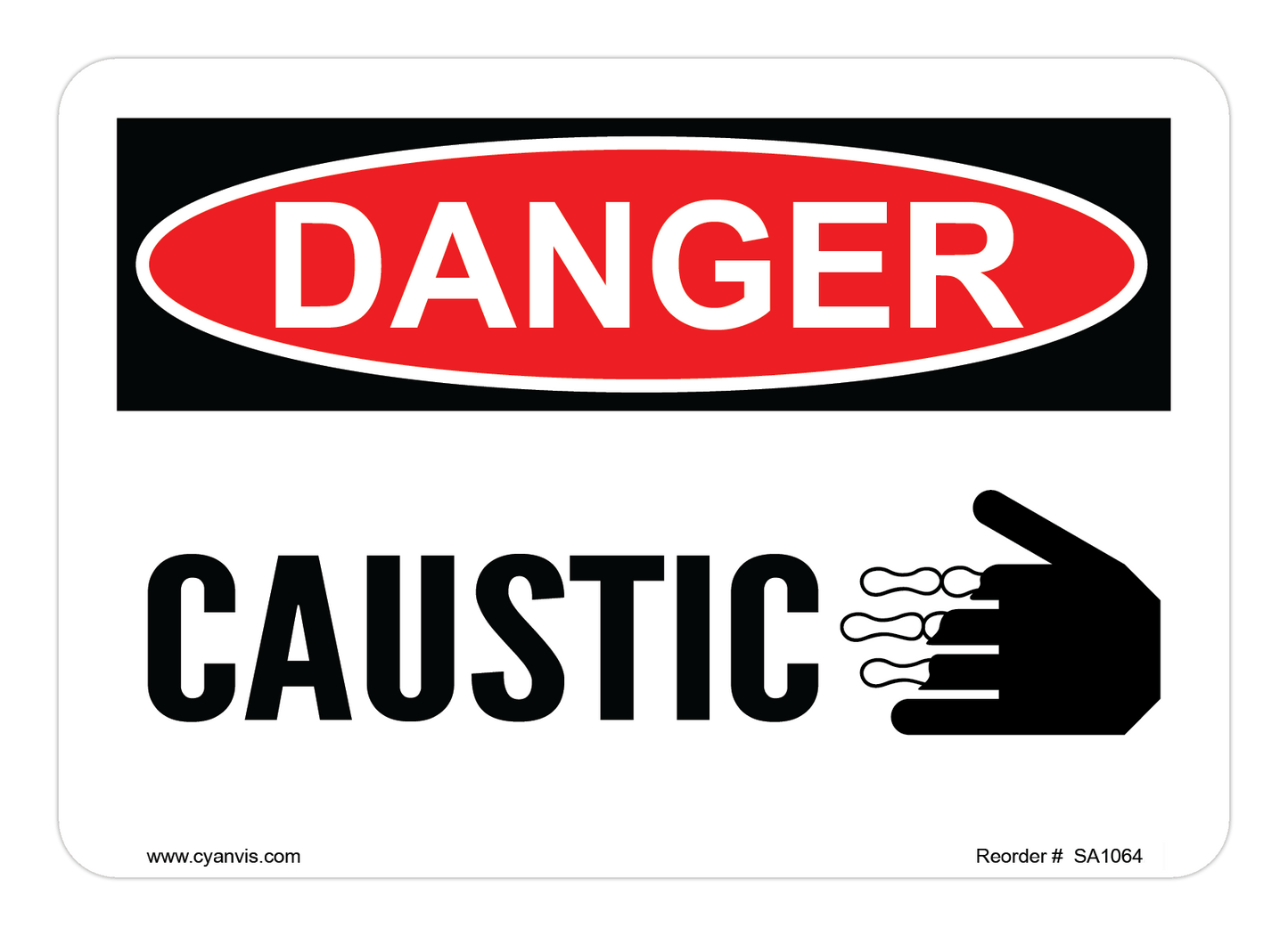 Safety Sign: Danger - CAUSTIC - CYANvisuals