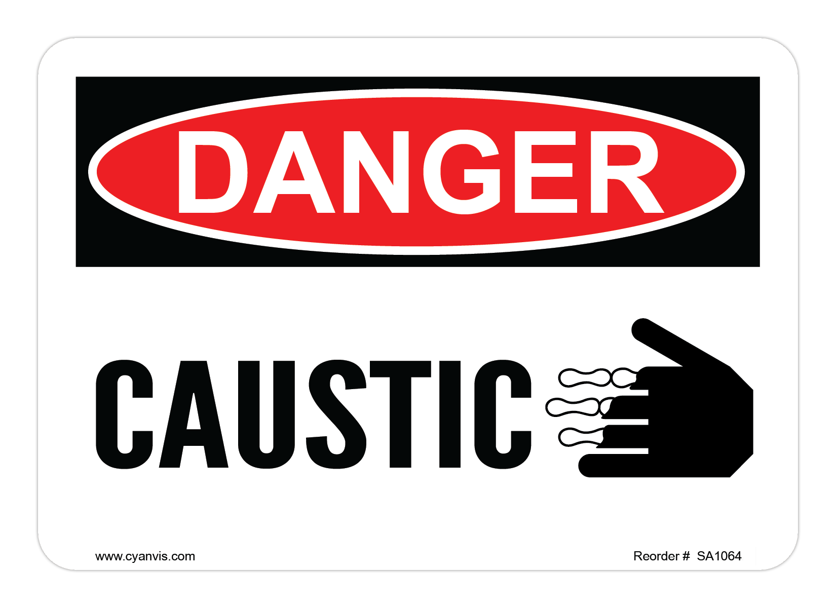 Safety Sign: Danger - CAUSTIC - CYANvisuals