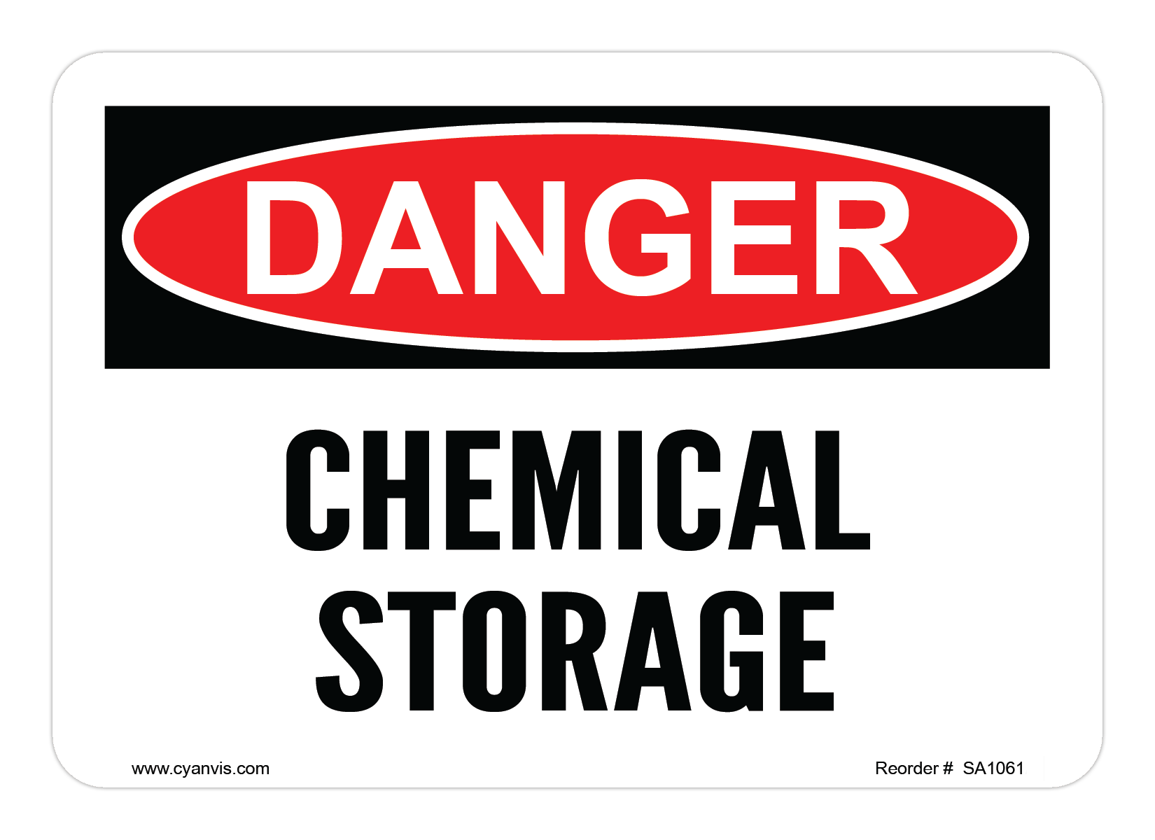 Safety Sign: Danger - CHEMICAL STORAGE - CYANvisuals