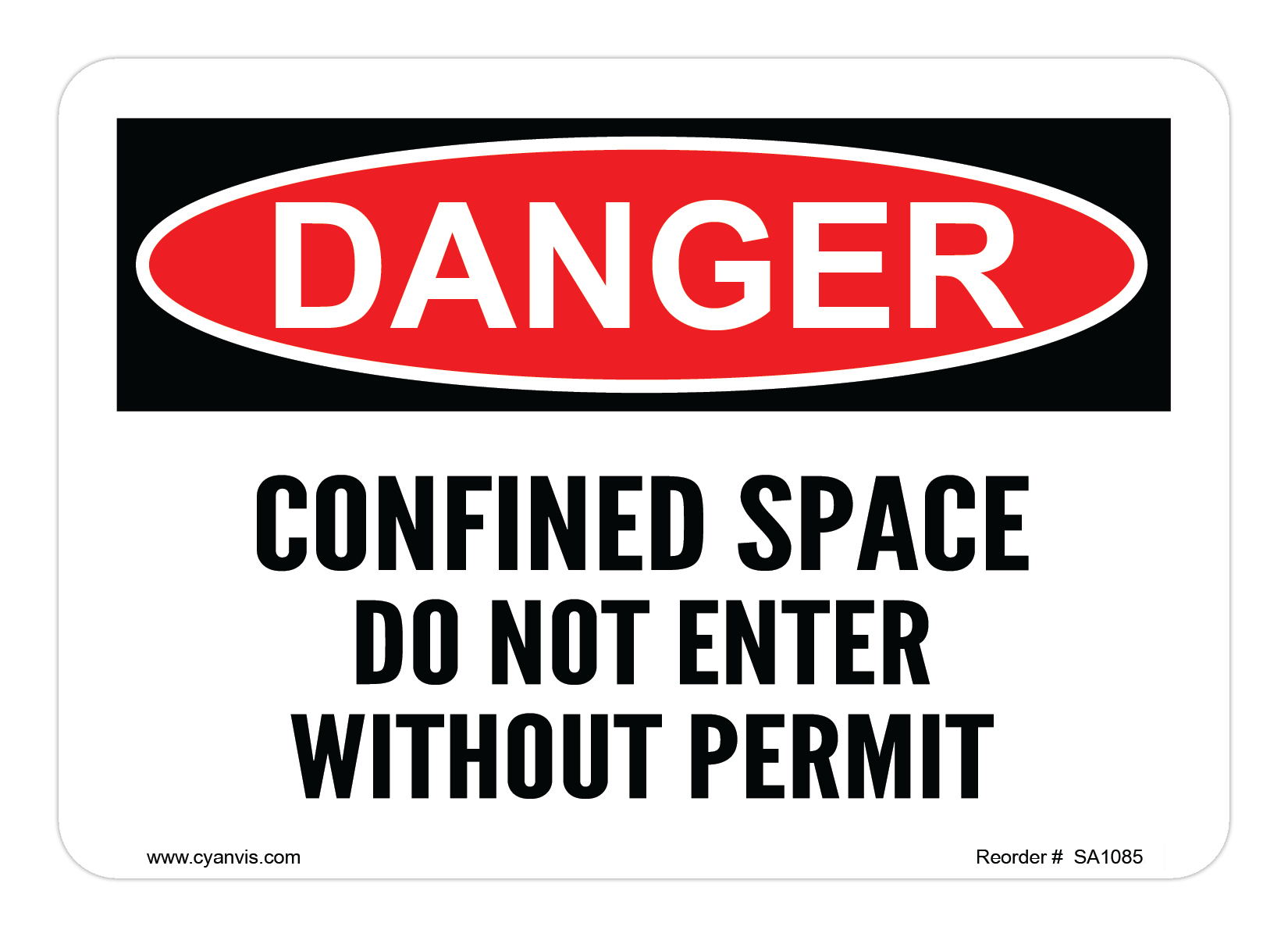 Safety Sign: Danger - CONFINED SPACE DO NOT ENTER WITHOUT PERMIT - CYANvisuals