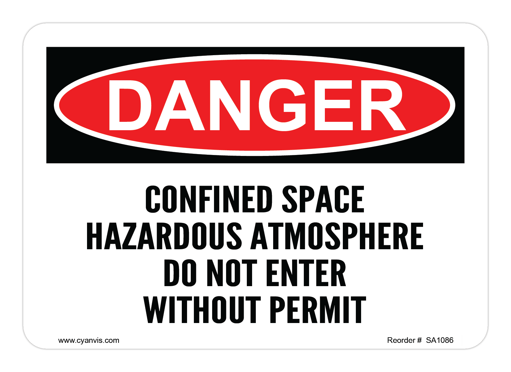 Safety Sign: Danger - CONFINED SPACE HAZARDOUS ATMOSPHERE DO NOT ENTER WITHOUT PERMIT - CYANvisuals