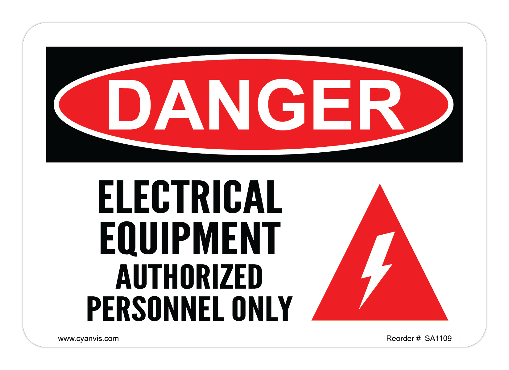 Safety Sign: Danger - ELECTRICAL EQUIPMENT AUTHORIZED PERSONNEL ONLY - CYANvisuals