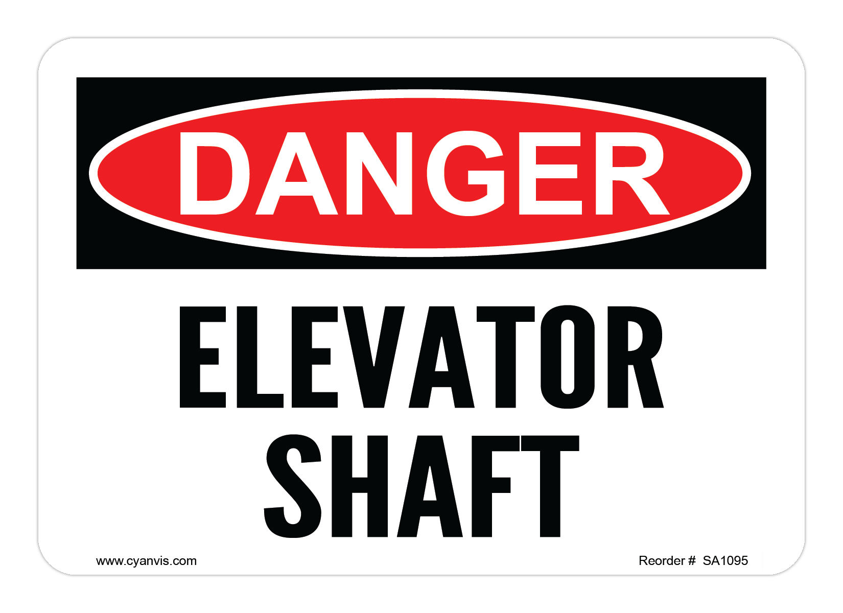 Safety Sign: Danger - ELEVATOR SHAFT - CYANvisuals