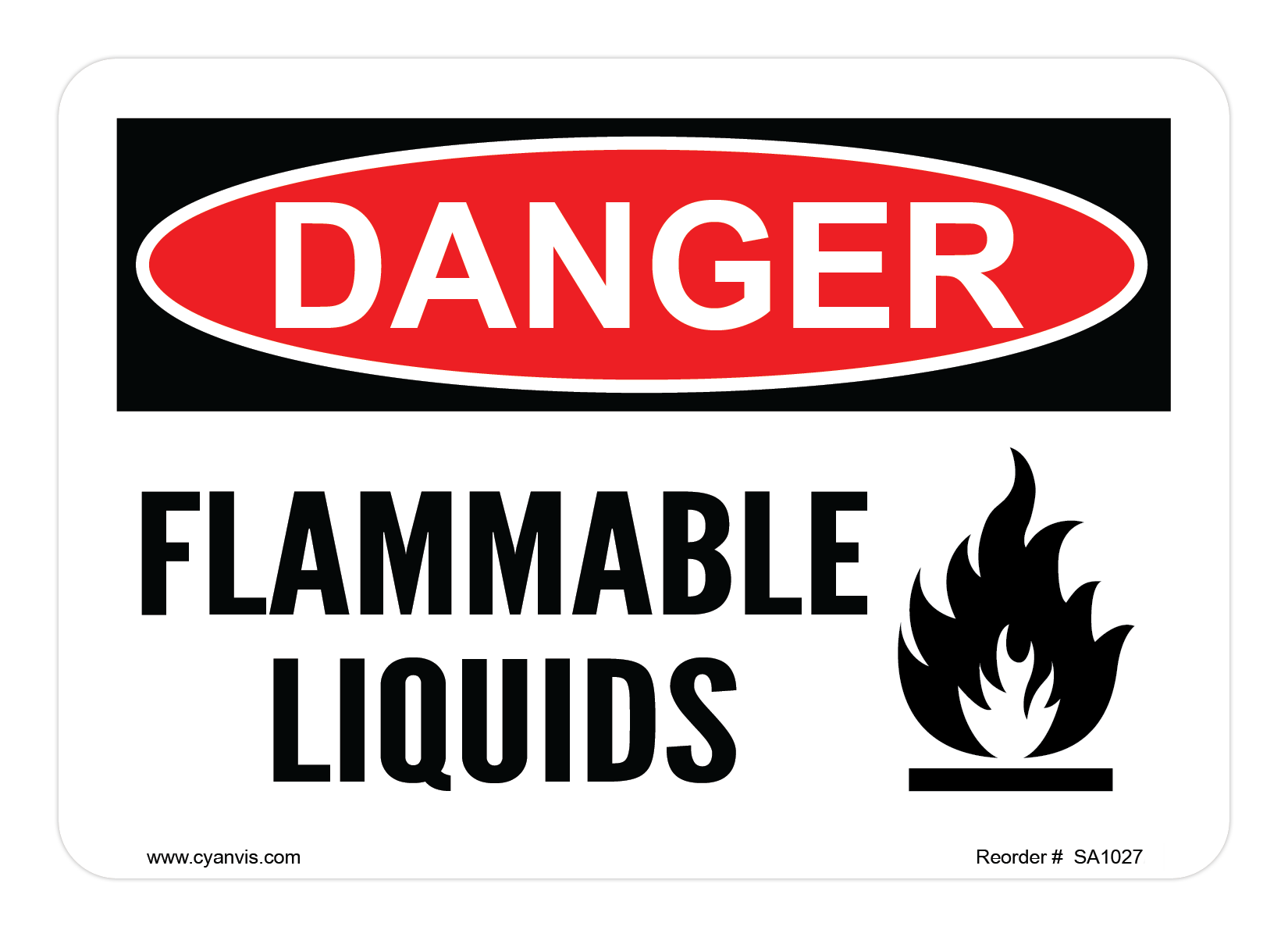 Safety Sign: Danger - FLAMMABLE LIQUIDS - CYANvisuals