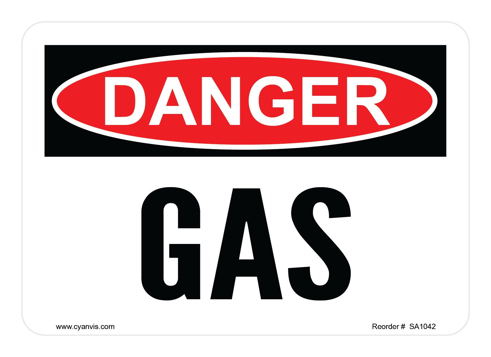 Safety Sign: Danger - GAS - CYANvisuals