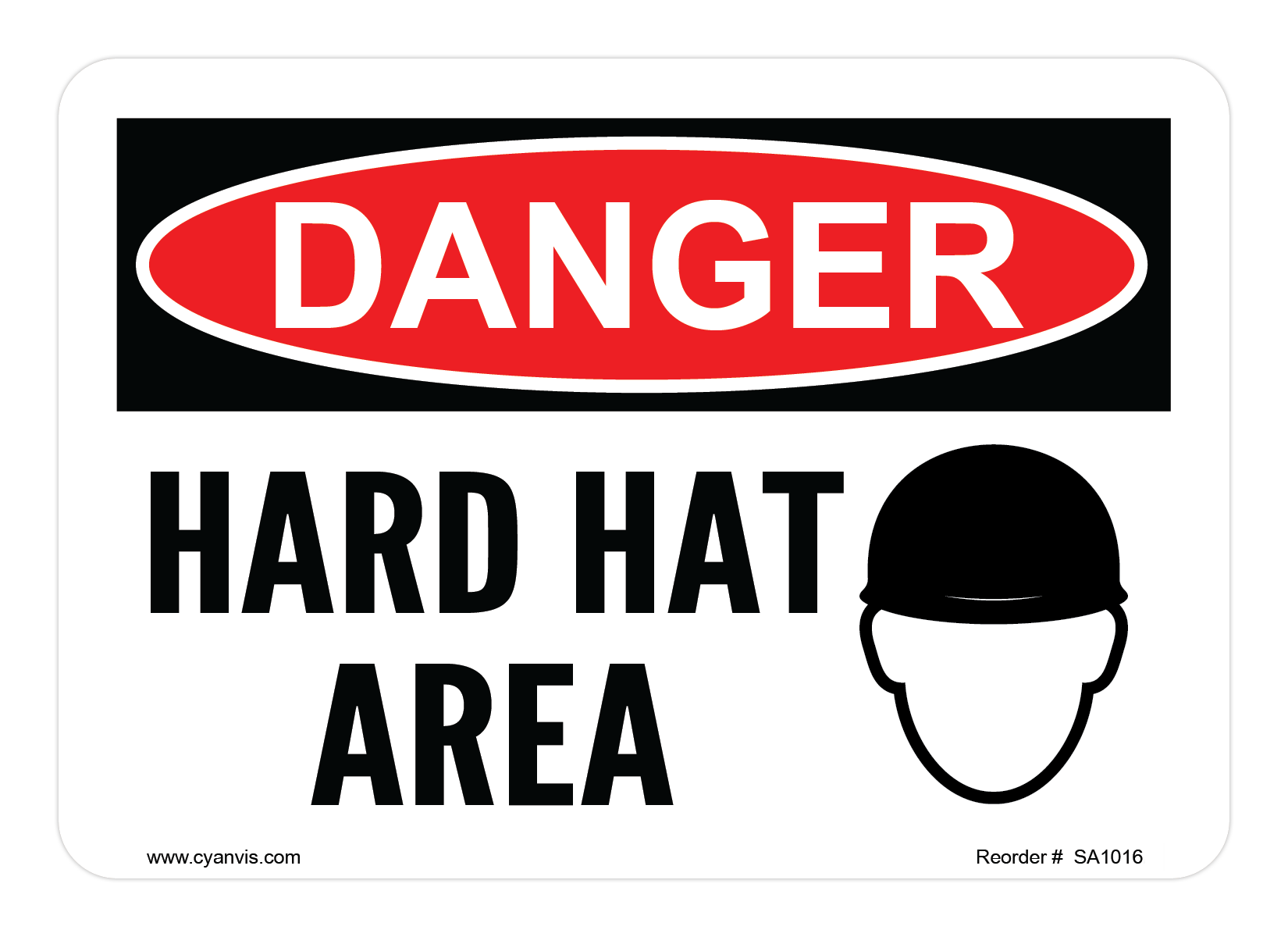 Safety Sign: Danger - HARD HAT AREA - CYANvisuals