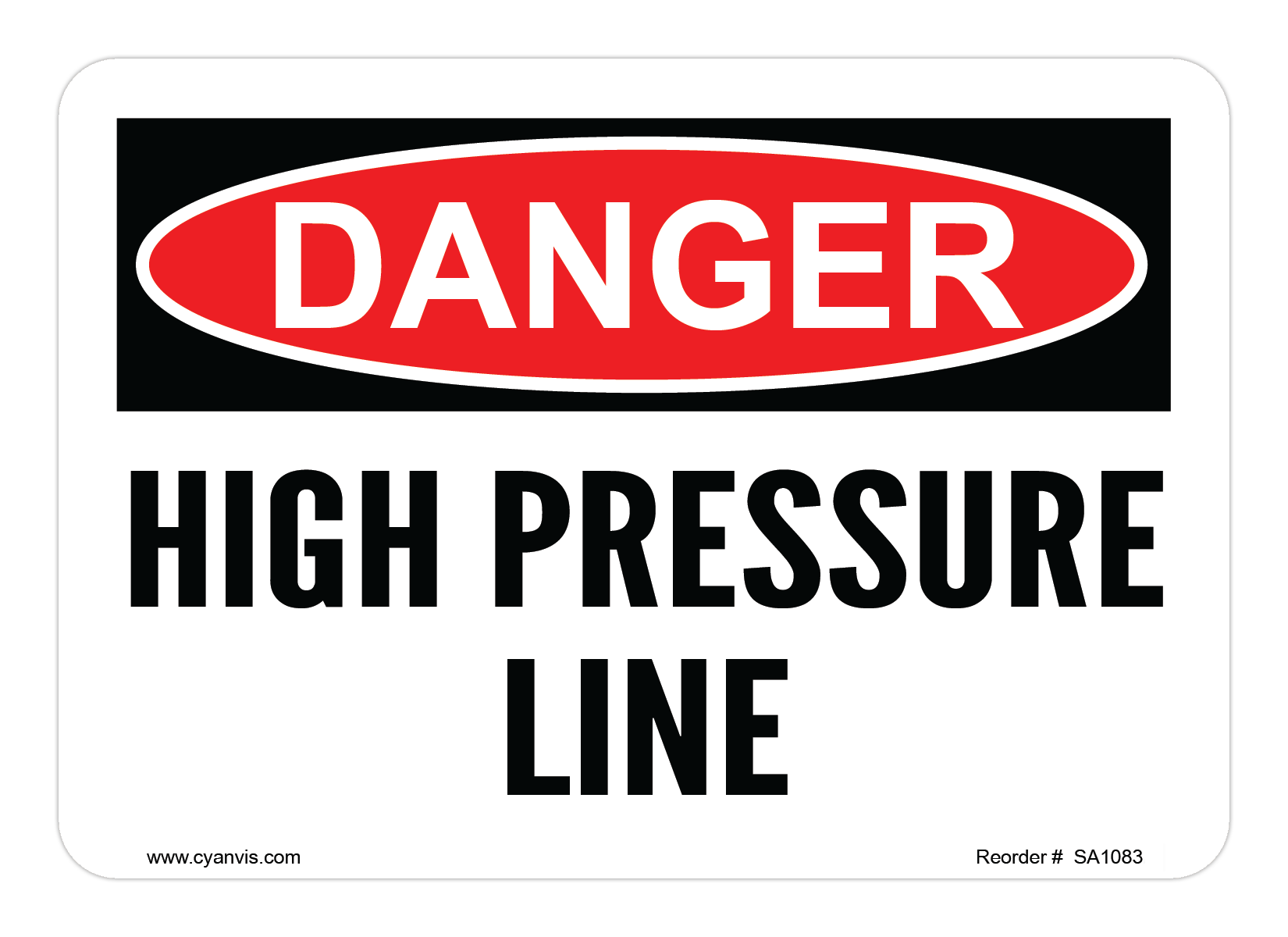 Safety Sign: Danger - HIGH PRESSURE LINE - CYANvisuals