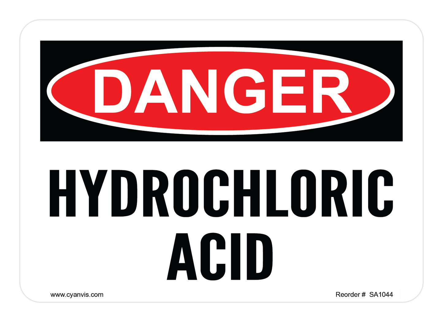 Safety Sign: Danger - HYDROCHLORIC ACID - CYANvisuals