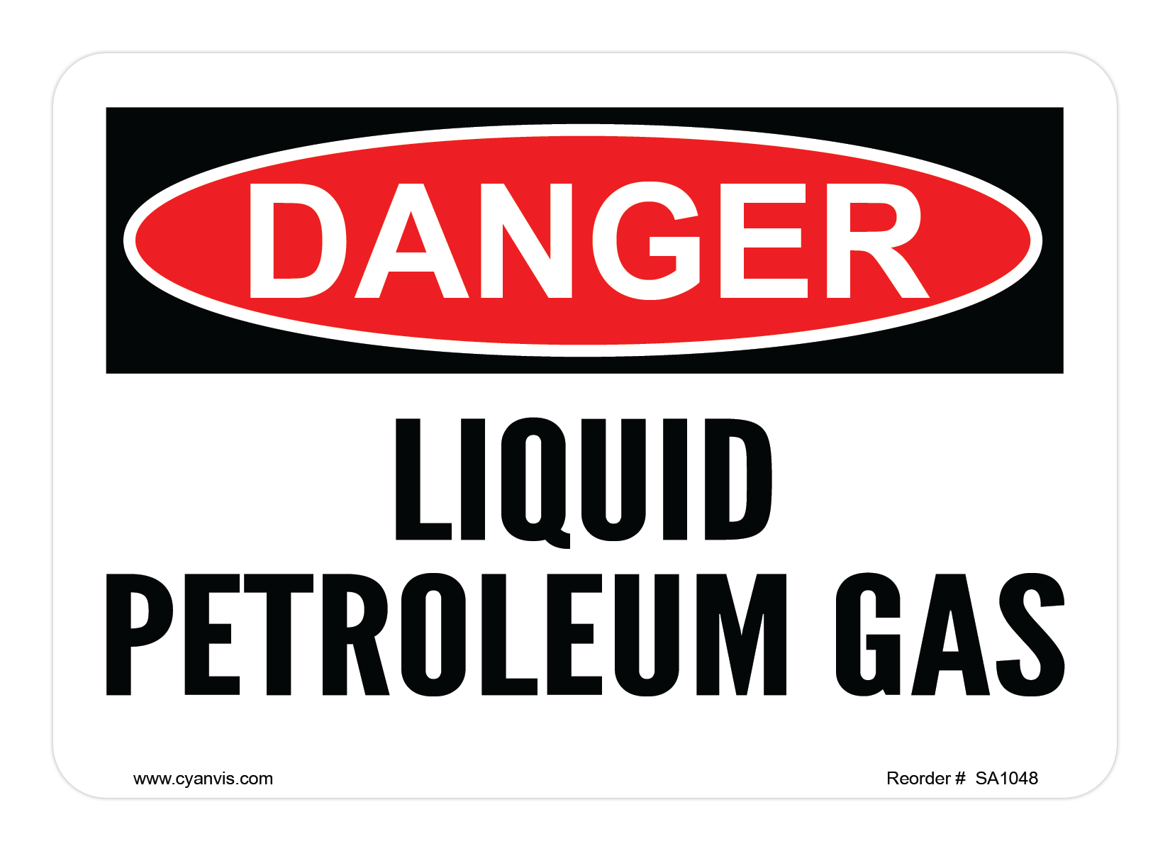 Safety Sign: Danger - LIQUID PETROLEUM GAS - CYANvisuals