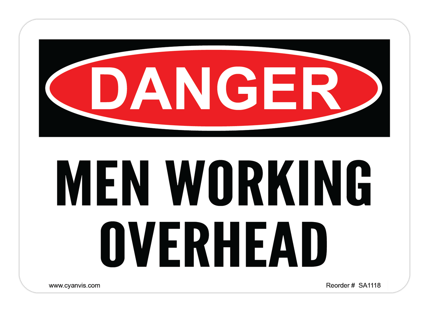 Safety Sign: Danger - MEN WORKING OVERHEAD - CYANvisuals