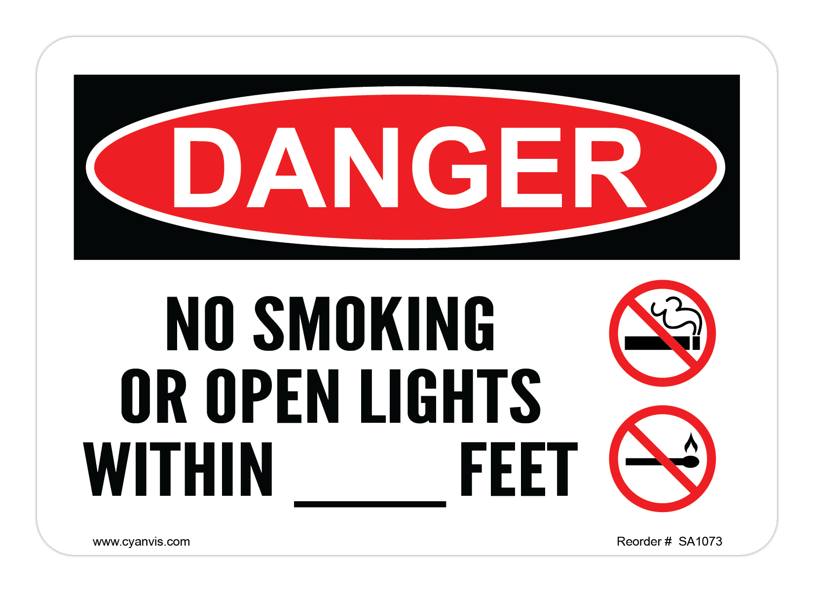 Safety Sign: Danger - NO SMOKING OR OPEN LIGHTS WITHIN _____ FEET - CYANvisuals