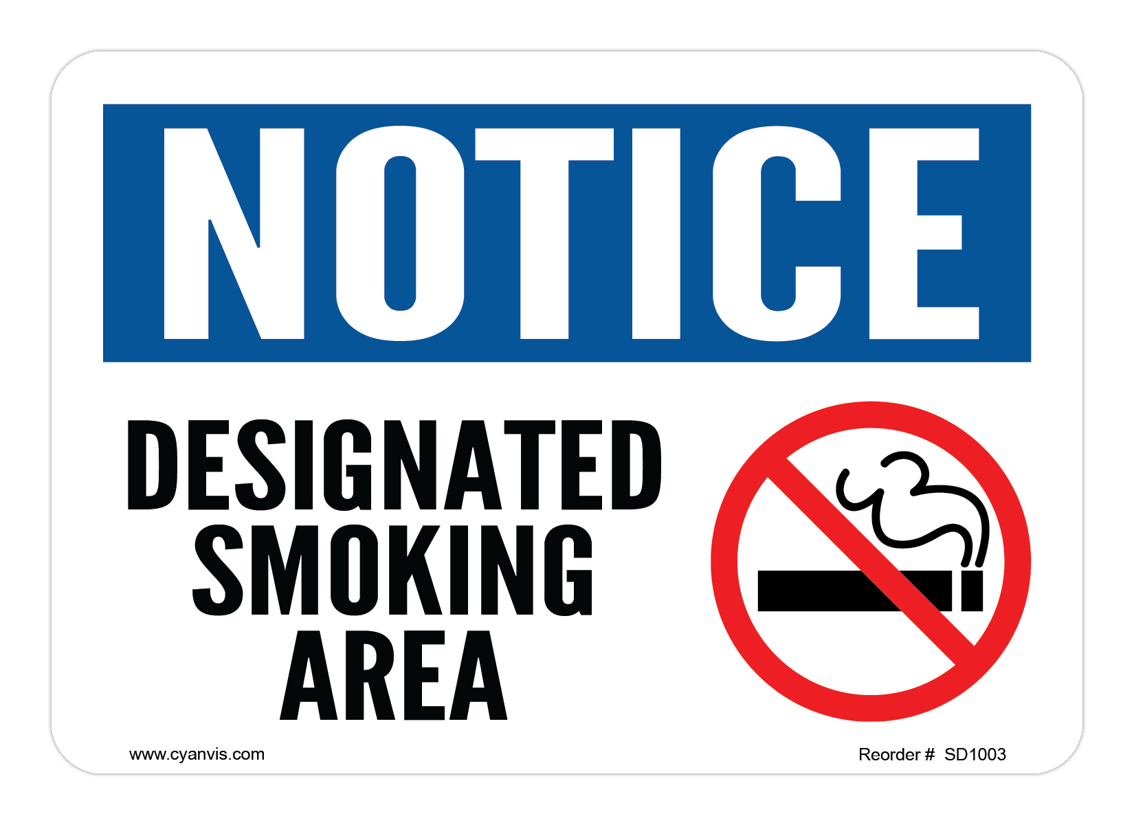 Safety Sign: Notice - DESIGNATED SMOKING AREA - CYANvisuals