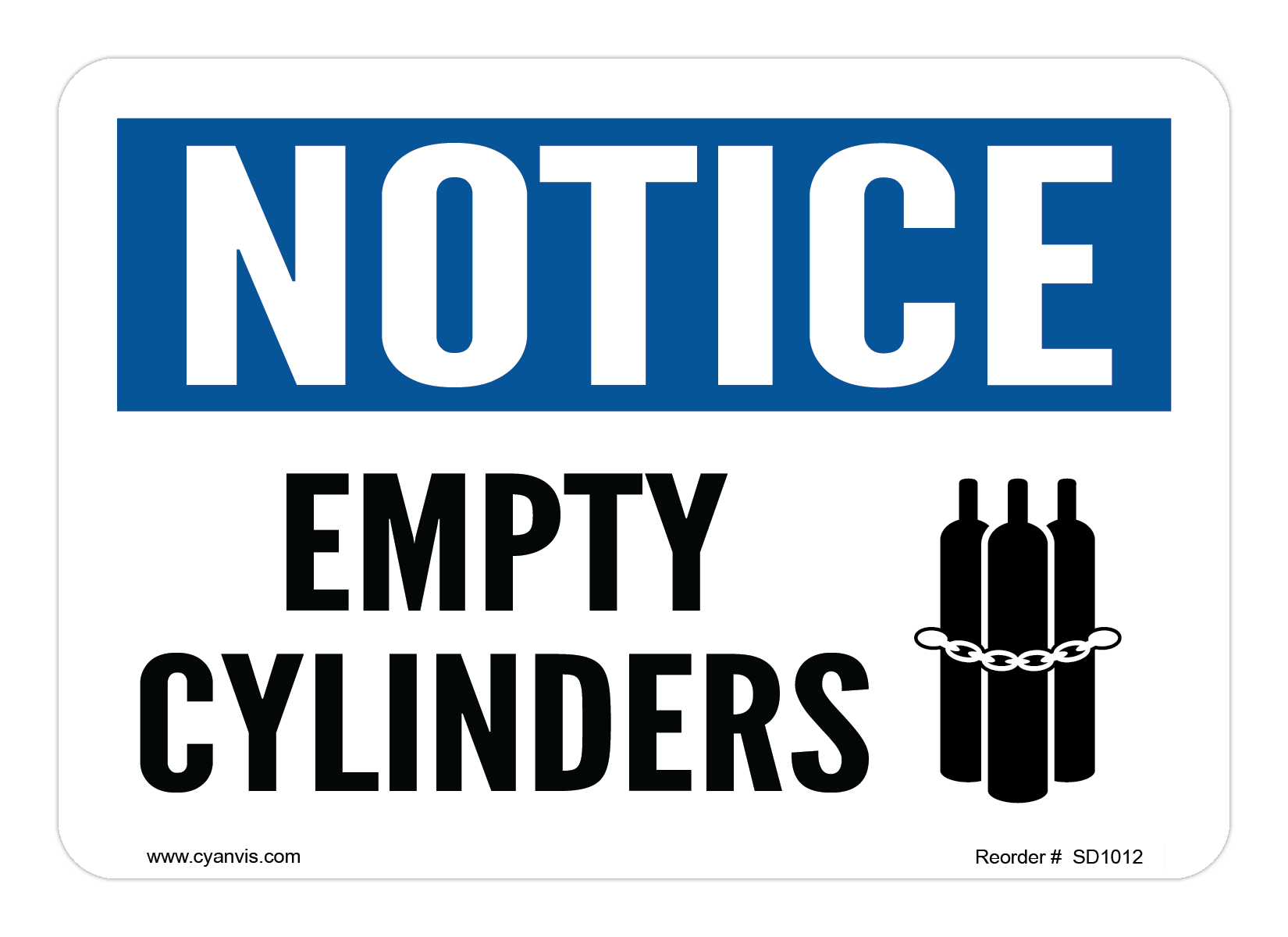 Empty Containers Sign High quality Notice safety sign – CYANvisuals.com