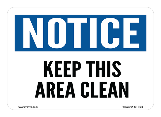 High quality Notice safety sign – CYANvisuals.com