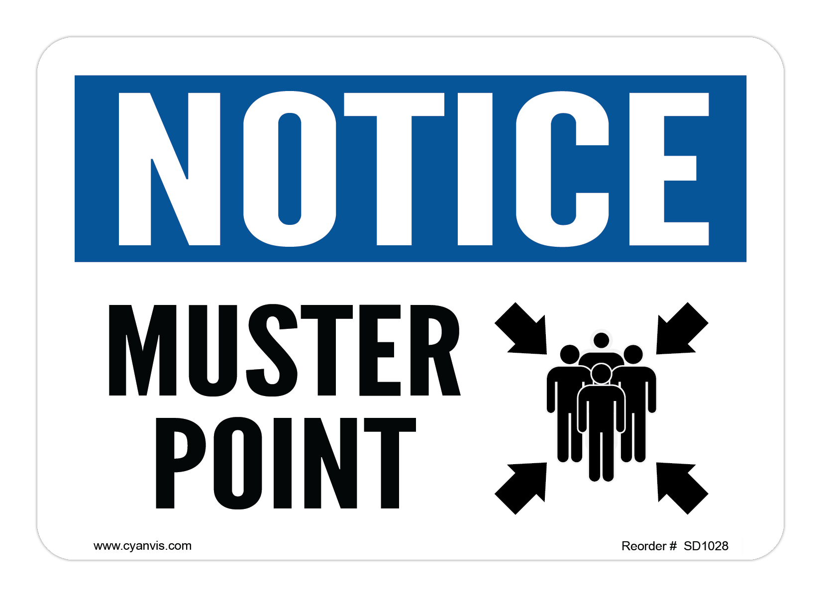 Safety Sign: Notice - MUSTER POINT - CYANvisuals
